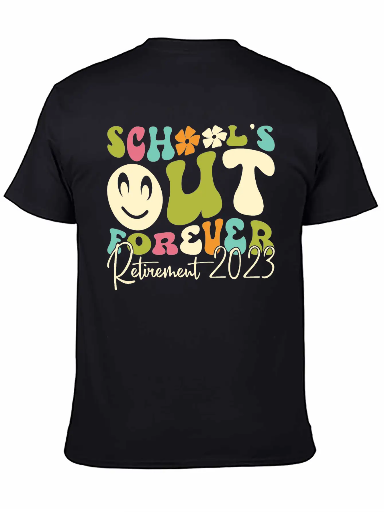 School¡¯s Out Forever Retirement 2023 Soft Cotton Short Sleeve Tee ¨C Unisex Wardrobe Staple