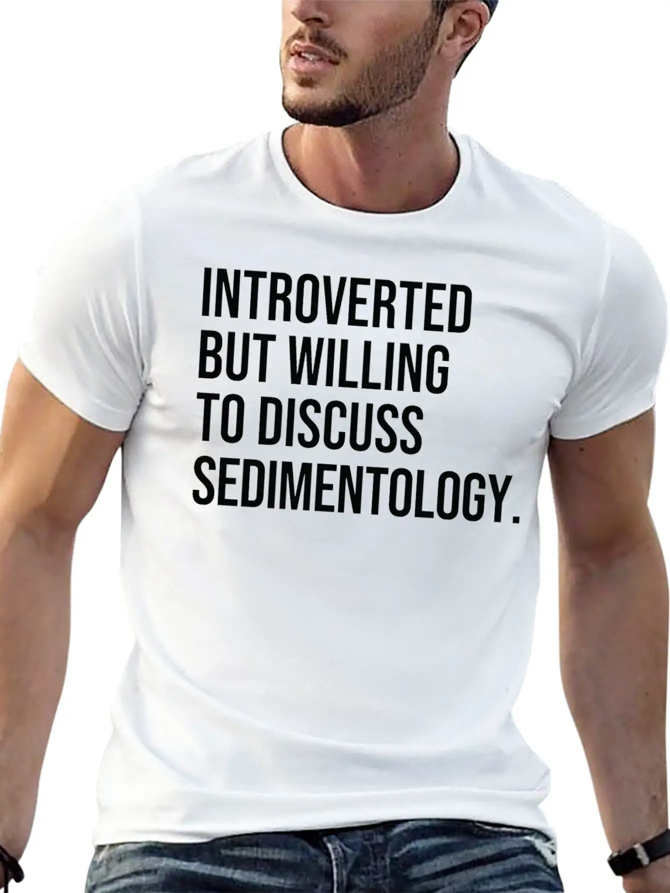 Sedimentology Funny Introverted Sedimentologist Essential Cotton Tee For Daily Outfits ¨C Unisex Style
