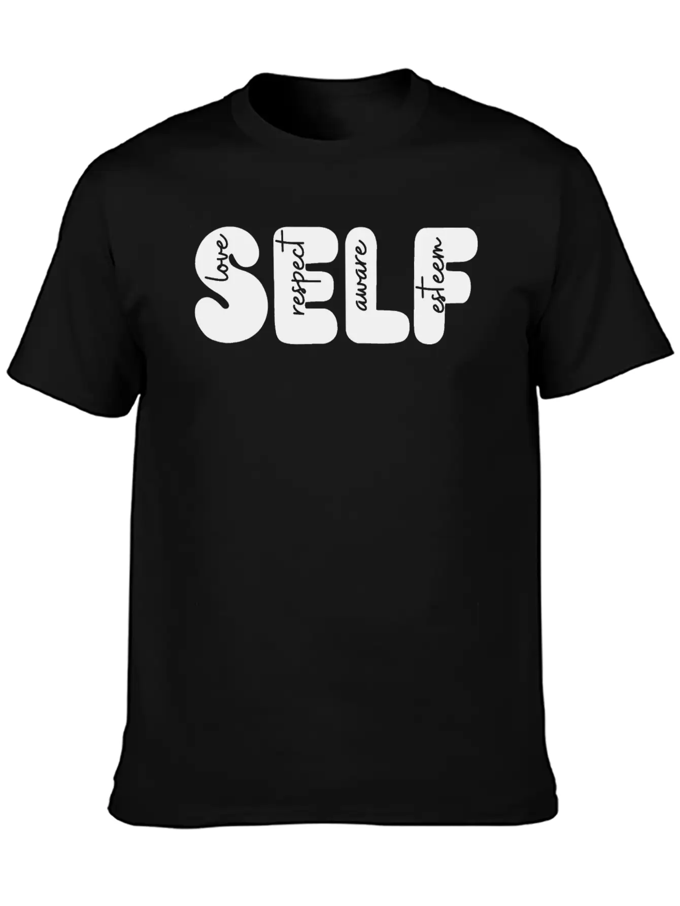 Self Love, Self Respect, Self Aware, Self Esteem Basic Graphic T-Shirt ¨C Daily Comfort In Soft Cotton
