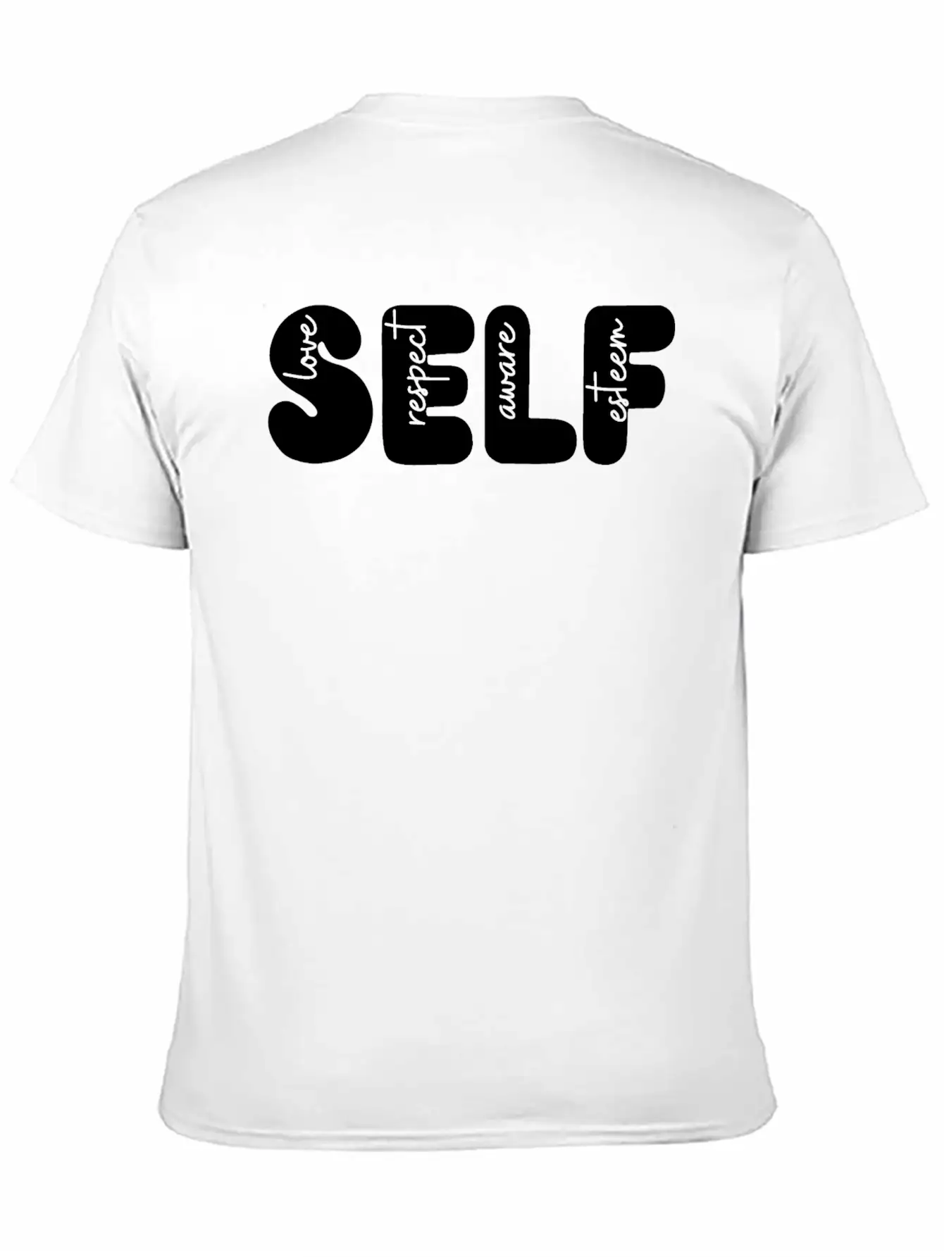 Self Love, Self Respect, Self Aware, Self Esteem Basic Graphic T-Shirt ¨C Daily Comfort In Soft Cotton