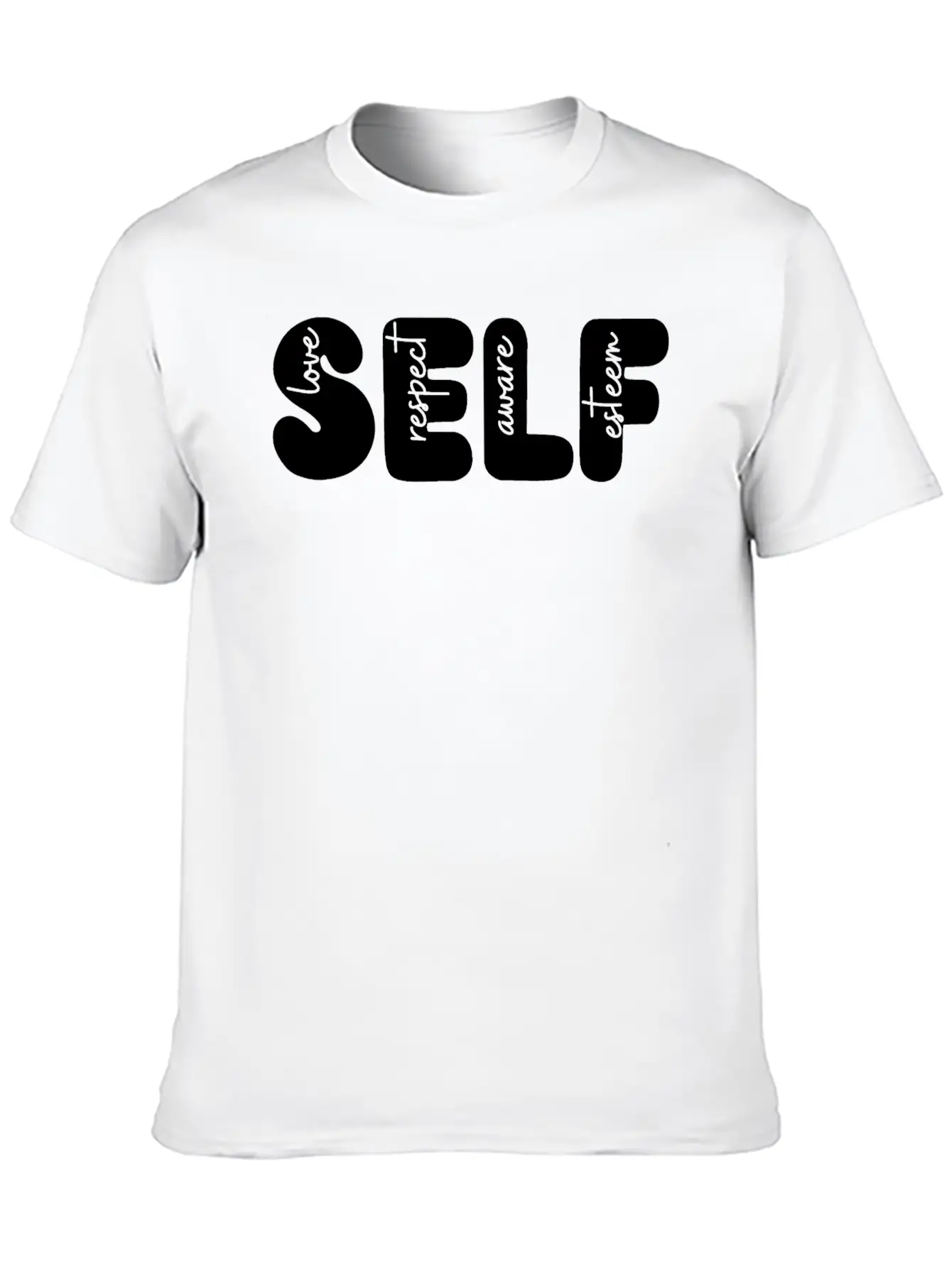 Self Love, Self Respect, Self Aware, Self Esteem Basic Graphic T-Shirt ¨C Daily Comfort In Soft Cotton