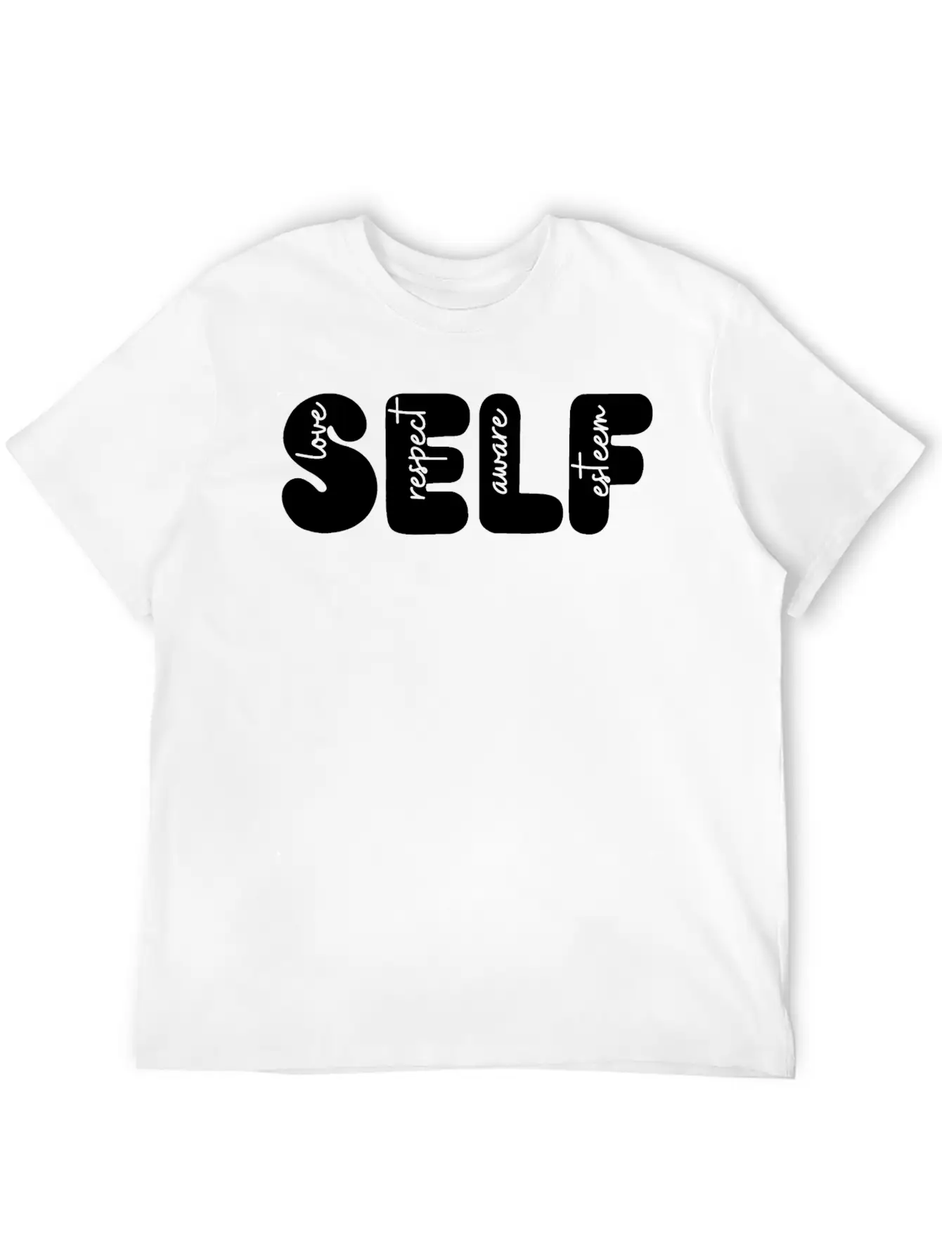 Self Love, Self Respect, Self Aware, Self Esteem Basic Graphic T-Shirt ¨C Daily Comfort In Soft Cotton