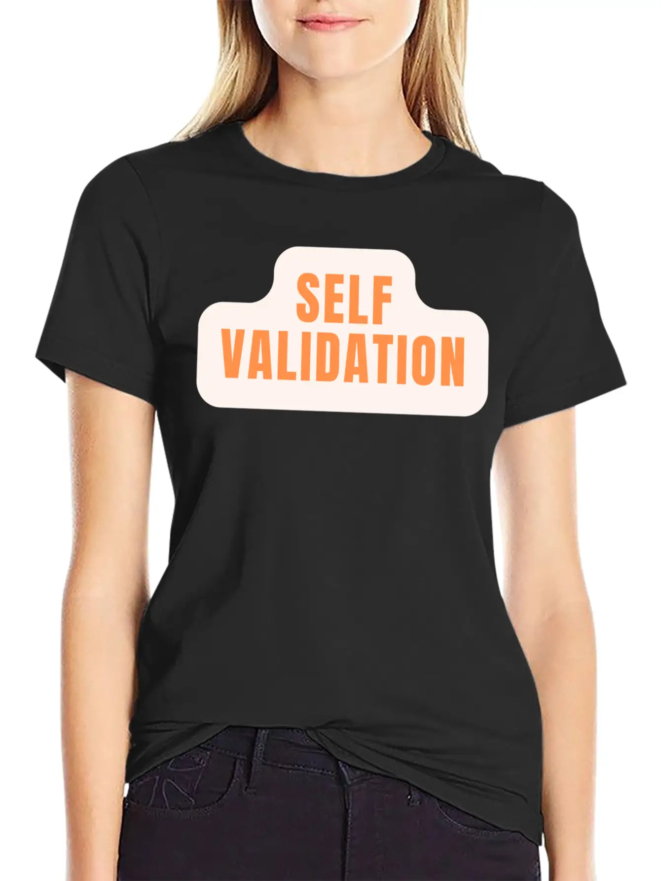 Self Validation : Reflecting Inner Truth Basic Graphic T-Shirt ¨C Daily Comfort In Soft Cotton