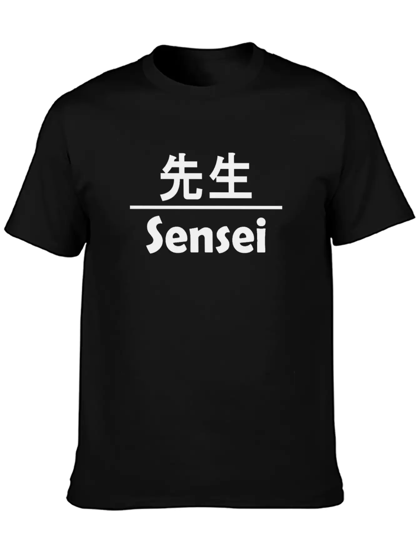 Sensei In Kanji - Cool Anime Japanese Nerd B Soft Cotton Short Sleeve Tee ¨C Unisex Wardrobe Staple