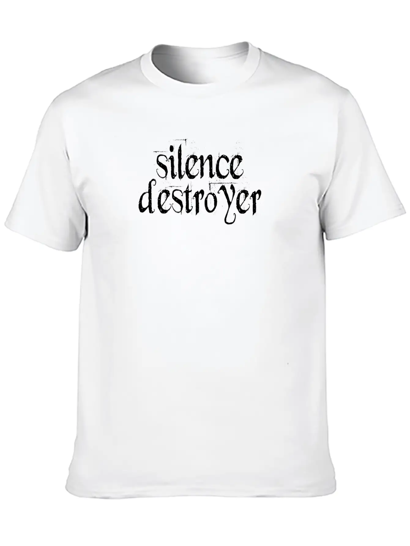 Silence Destroyer Funny Sayings Quotes Basic Graphic T-Shirt ¨C Daily Comfort In Soft Cotton