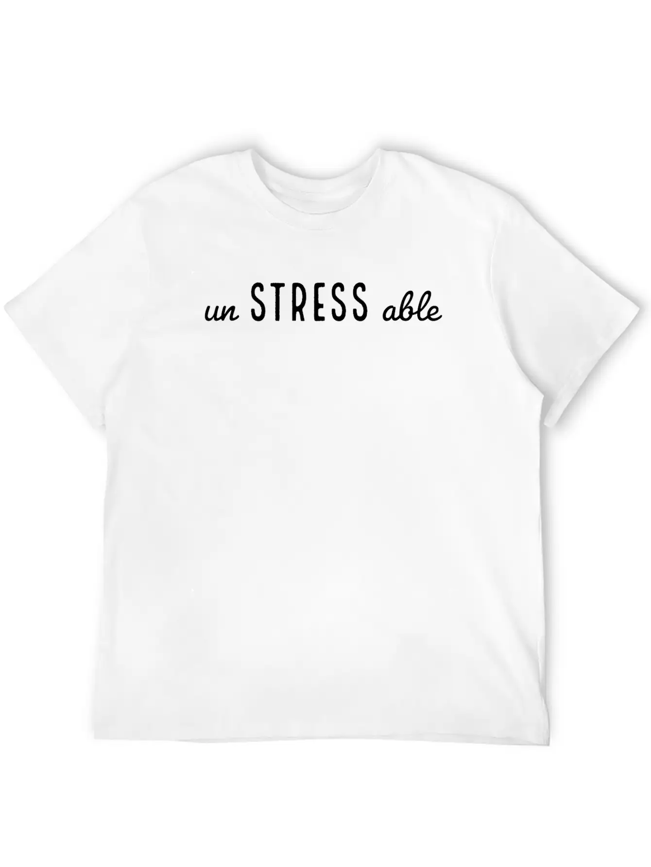 Simple Un Stress Able Typography Essential Cotton Tee For Daily Outfits ¨C Unisex Style