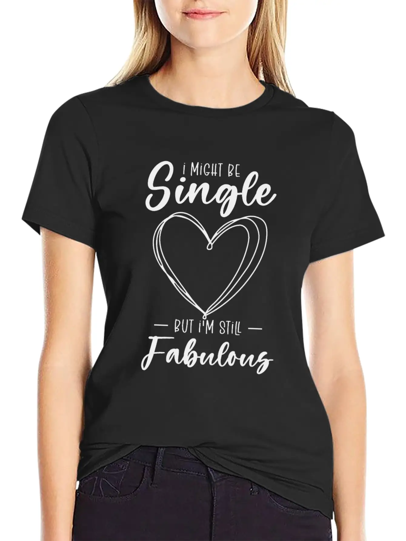 Single Status Fabulous Independent Single Quotes Essential Cotton Tee For Daily Outfits ¨C Unisex Style