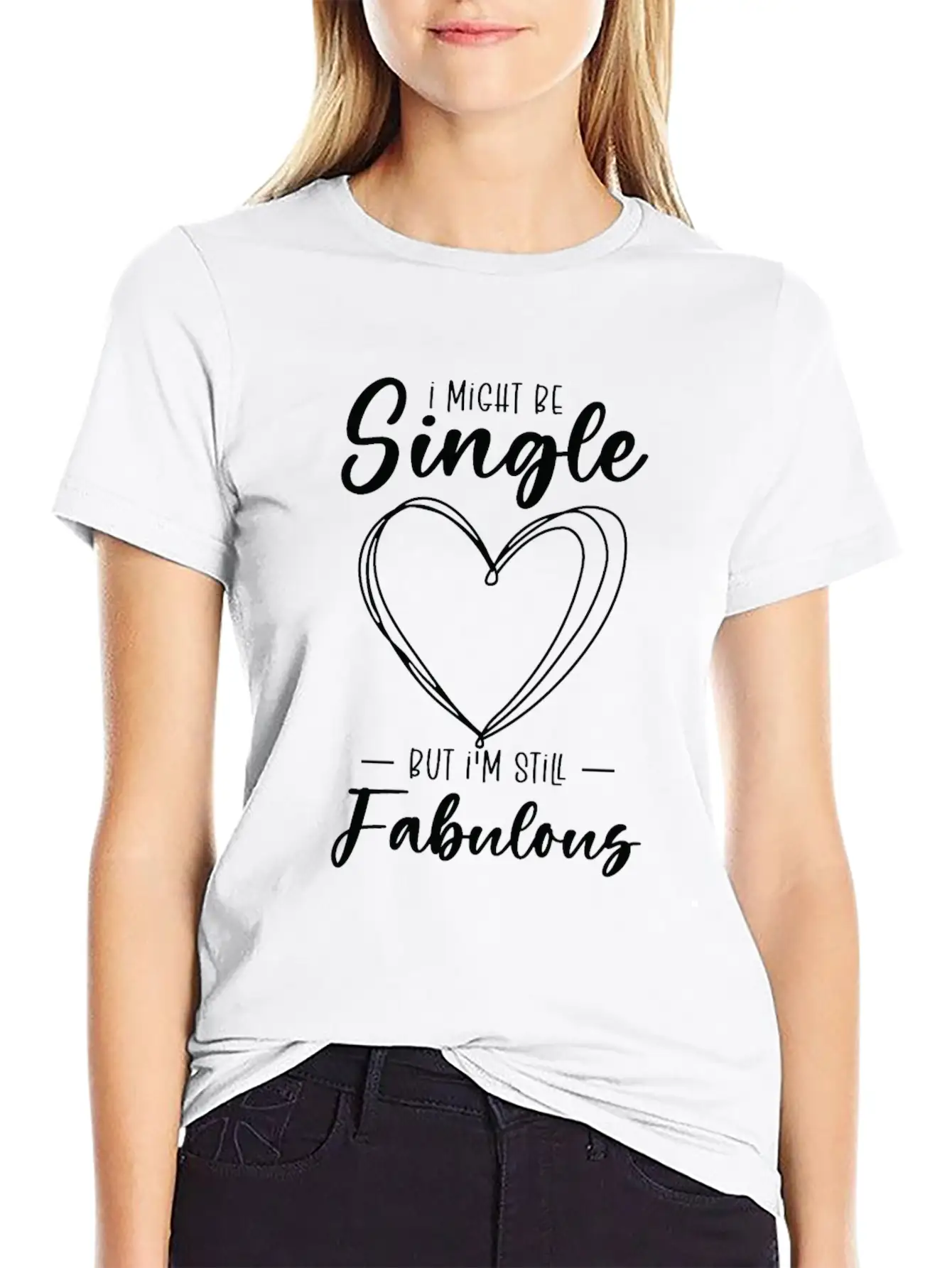 Single Status Fabulous Independent Single Quotes Essential Cotton Tee For Daily Outfits ¨C Unisex Style