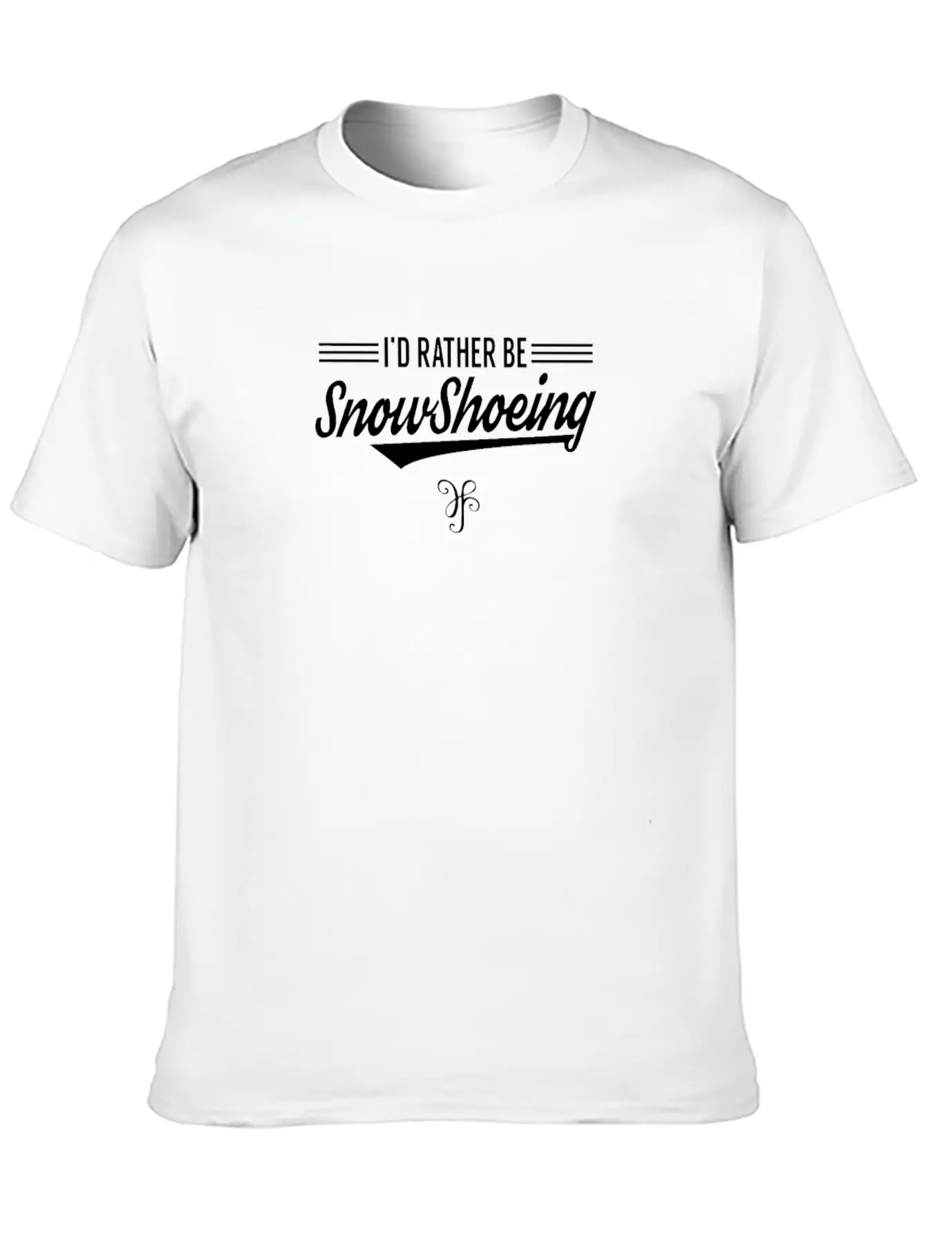 Snowshoe Hiking Snowshoes Tour Snowshoeing Basic Graphic T-Shirt ¨C Daily Comfort In Soft Cotton