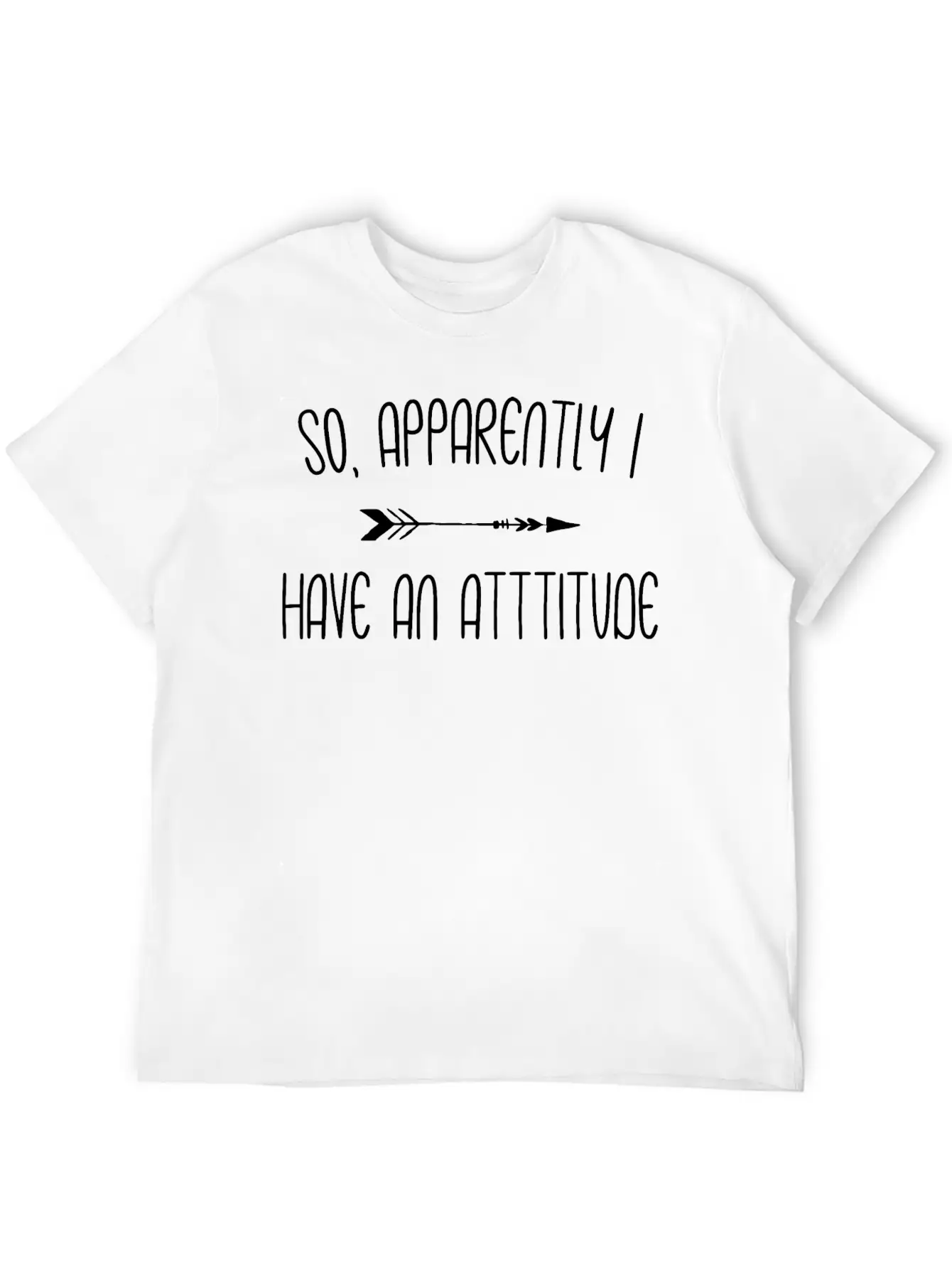 So Apparently I Have An Attitude Essential Cotton Tee For Daily Outfits ¨C Unisex Style