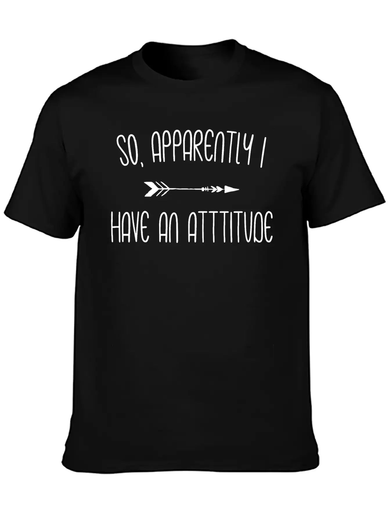 So Apparently I Have An Attitude Essential Cotton Tee For Daily Outfits ¨C Unisex Style