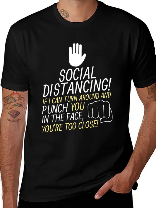 Social Distancing If I Can Turn Around And Punch Basic Graphic T-Shirt ¨C Daily Comfort In Soft Cotton