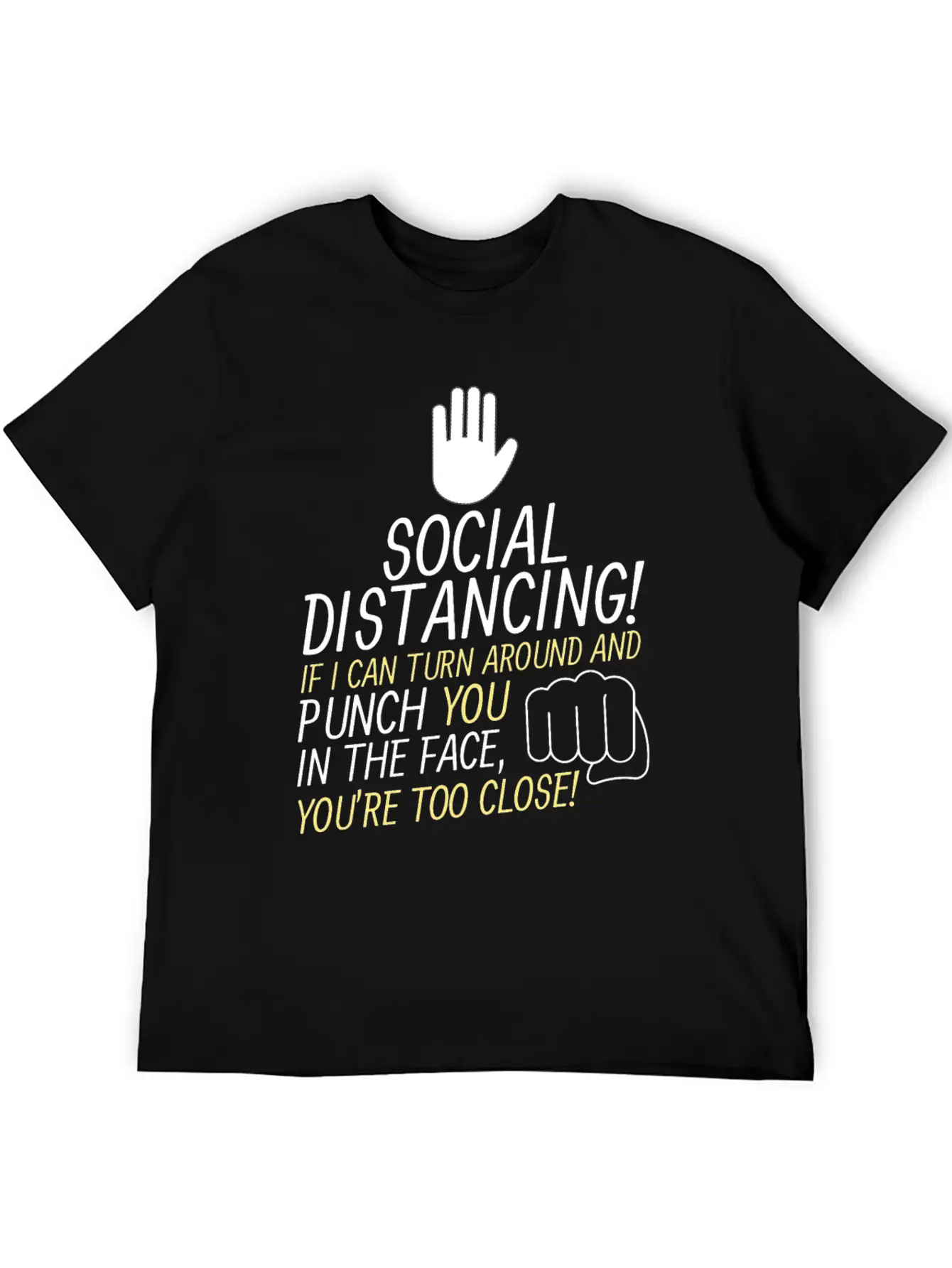 Social Distancing If I Can Turn Around And Punch Basic Graphic T-Shirt ¨C Daily Comfort In Soft Cotton