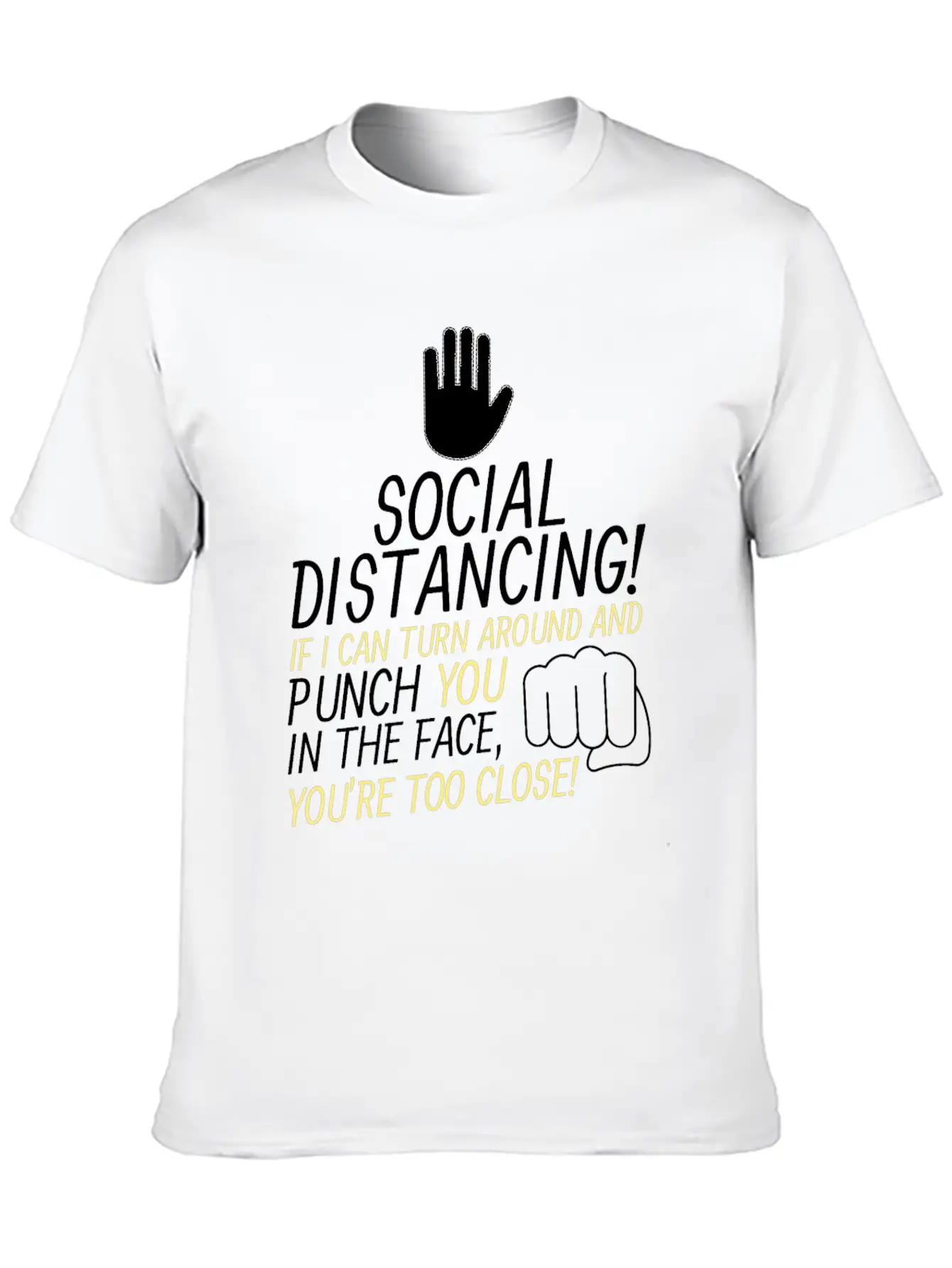 Social Distancing If I Can Turn Around And Punch Basic Graphic T-Shirt ¨C Daily Comfort In Soft Cotton