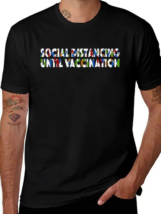 Social Distancing Until Vaccination Essential Cotton Tee For Daily Outfits ¨C Unisex Style