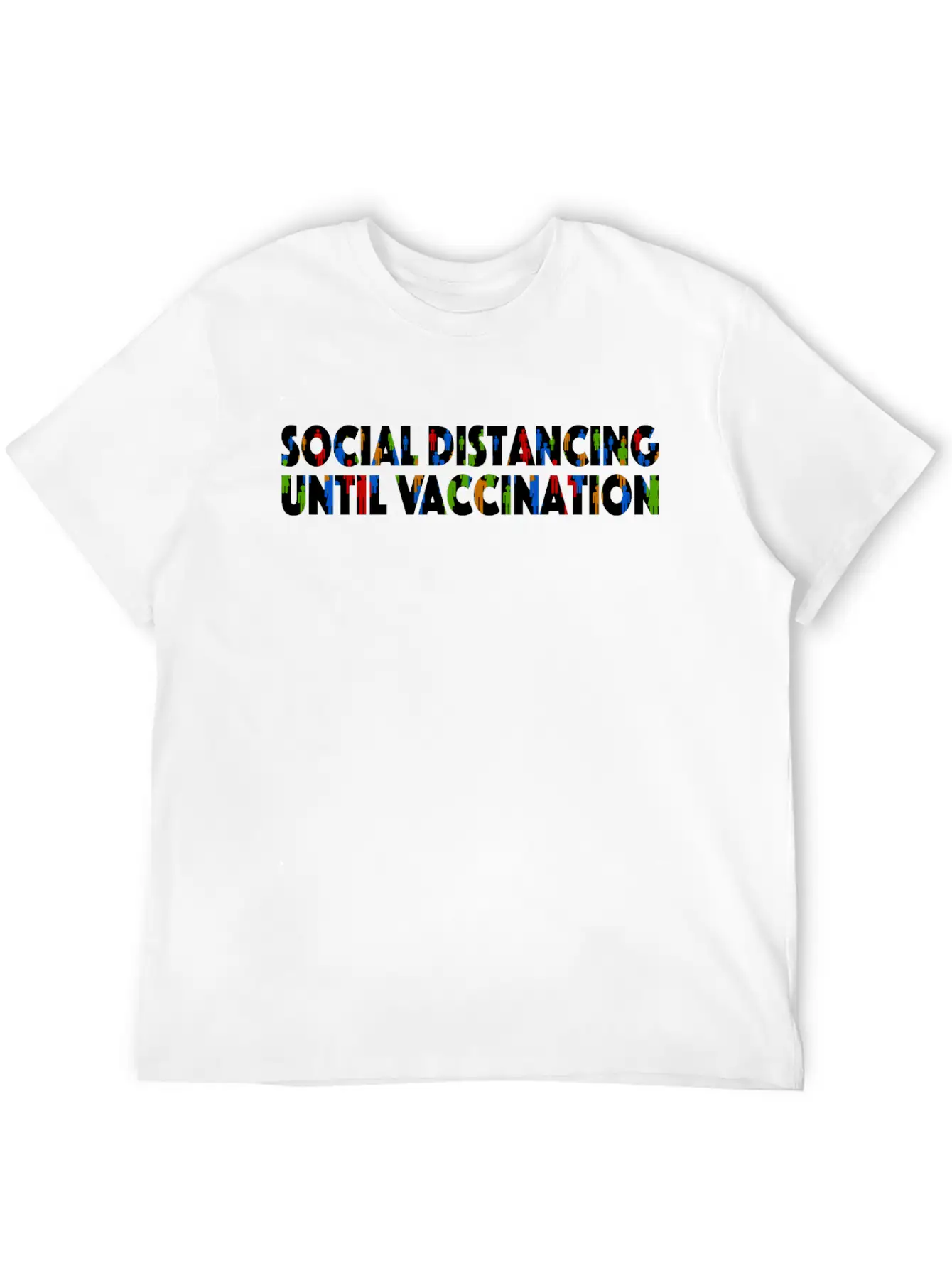 Social Distancing Until Vaccination Essential Cotton Tee For Daily Outfits ¨C Unisex Style