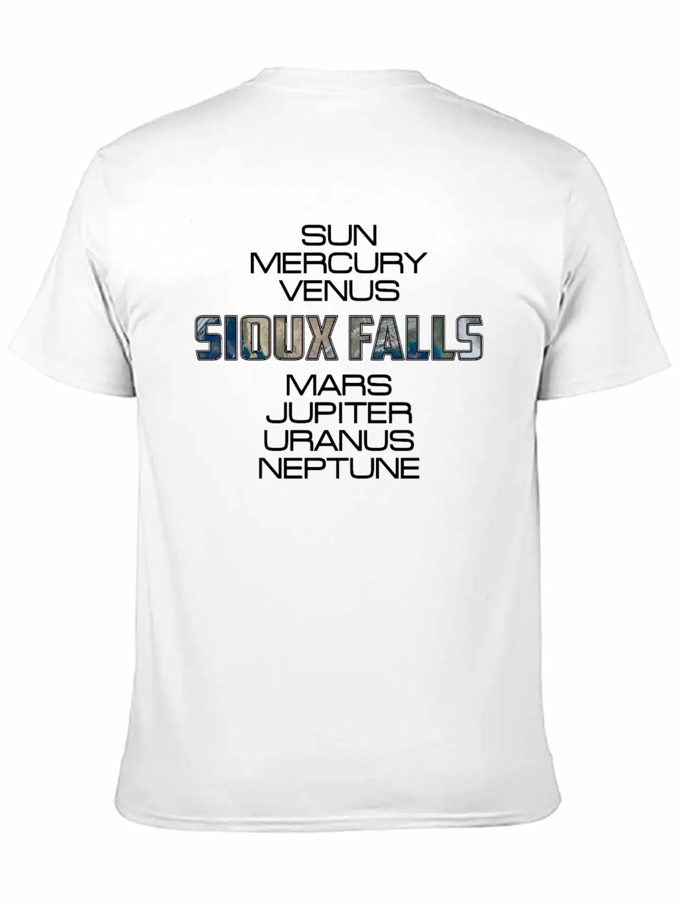 Solar System Planet Earth Sioux Falls Gift Basic Graphic T-Shirt ¨C Daily Comfort In Soft Cotton