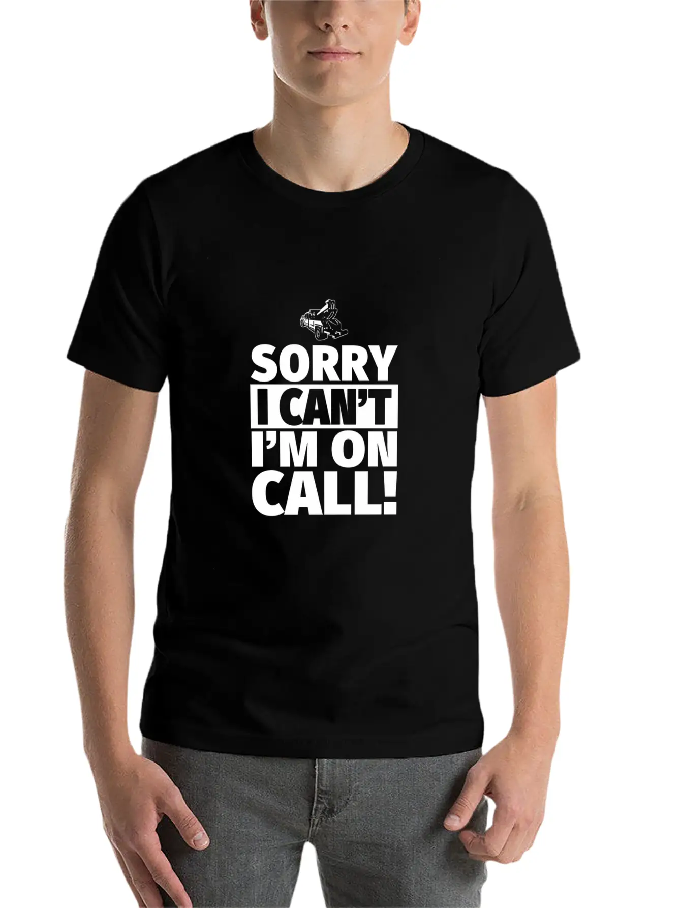 Sorry I Can'T I'M On Call - On Call Tow Truck Driv Basic Graphic T-Shirt ¨C Daily Comfort In Soft Cotton