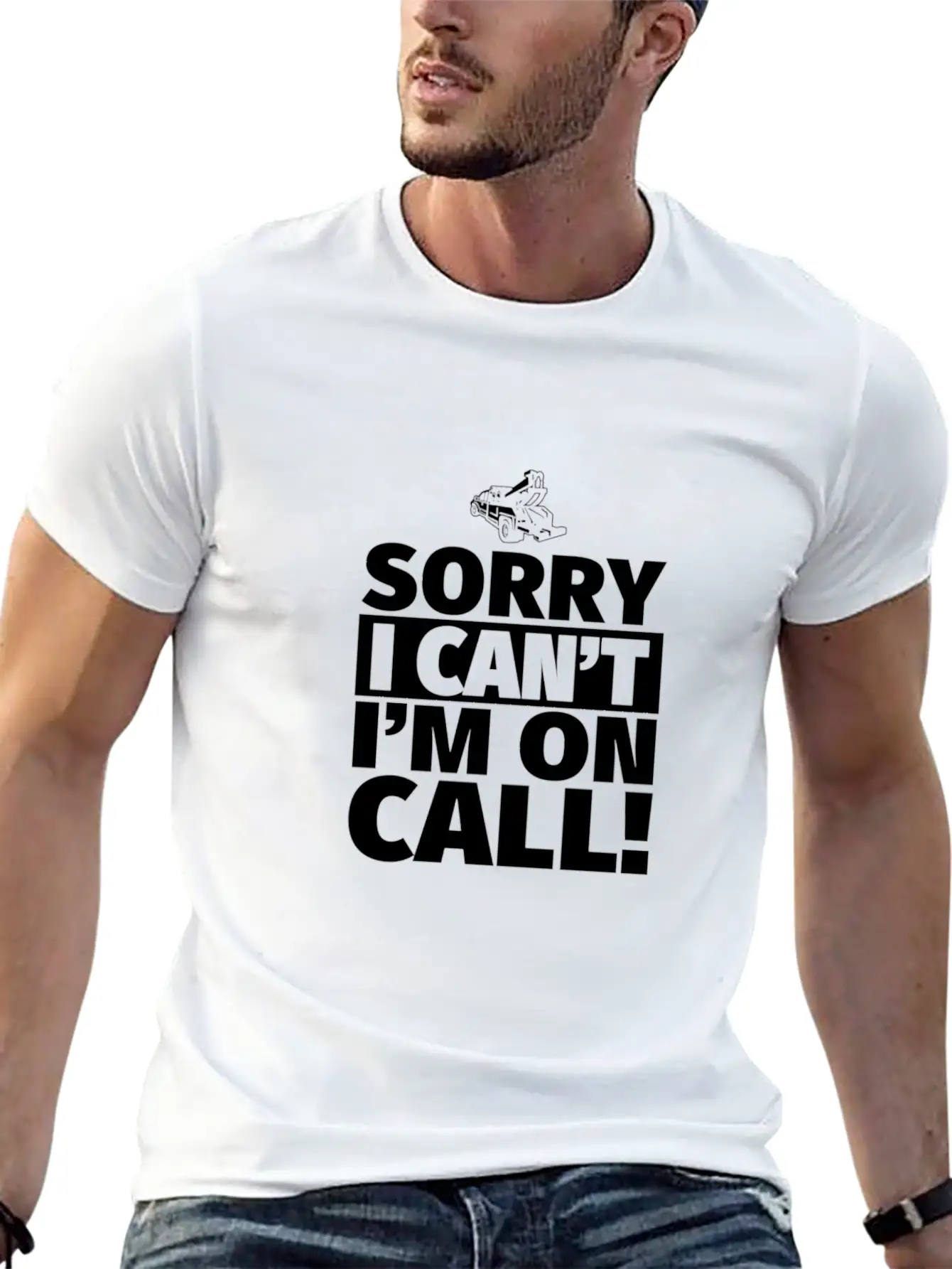 Sorry I Can'T I'M On Call - On Call Tow Truck Driv Basic Graphic T-Shirt ¨C Daily Comfort In Soft Cotton