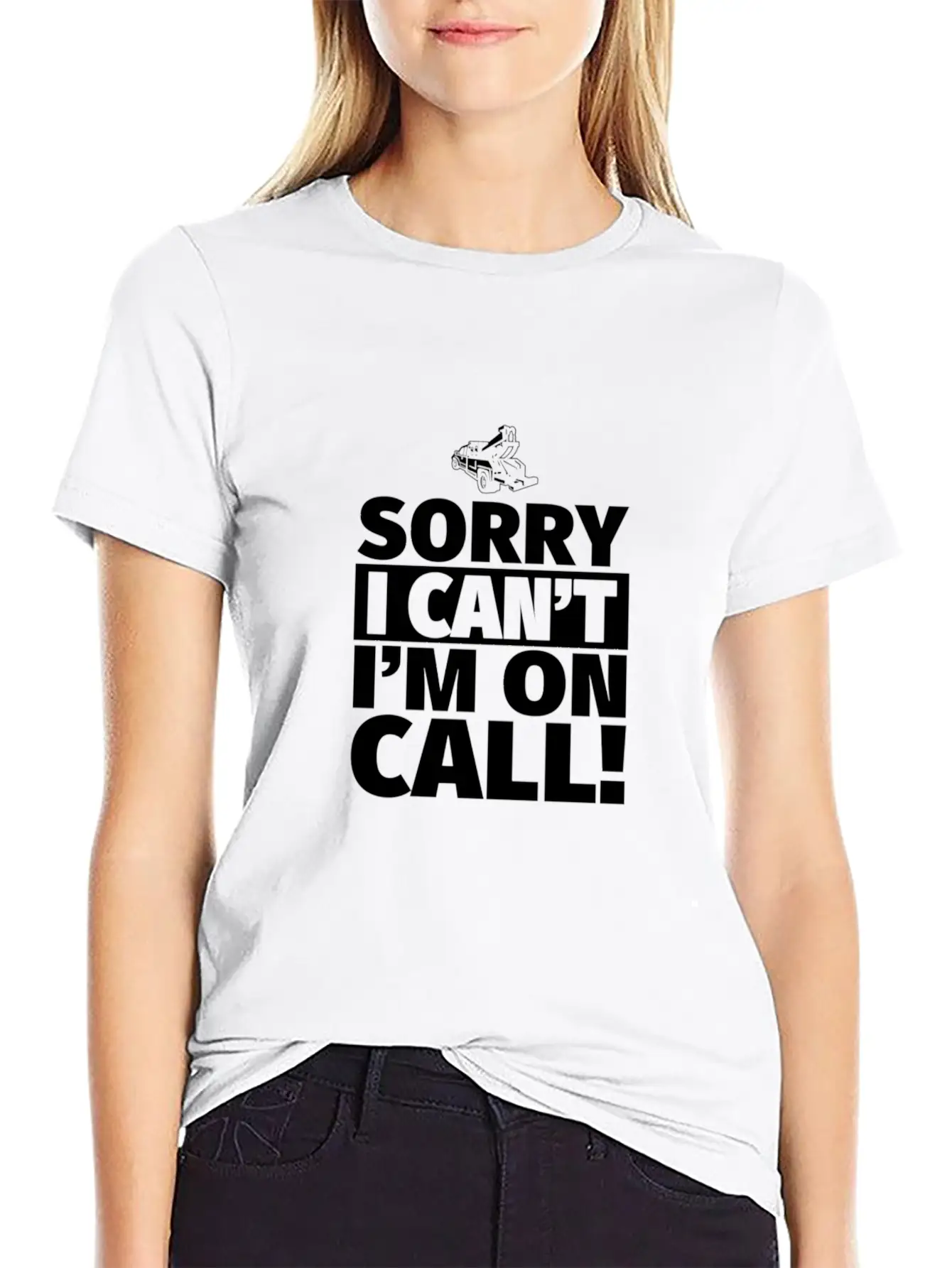 Sorry I Can'T I'M On Call - On Call Tow Truck Driv Basic Graphic T-Shirt ¨C Daily Comfort In Soft Cotton