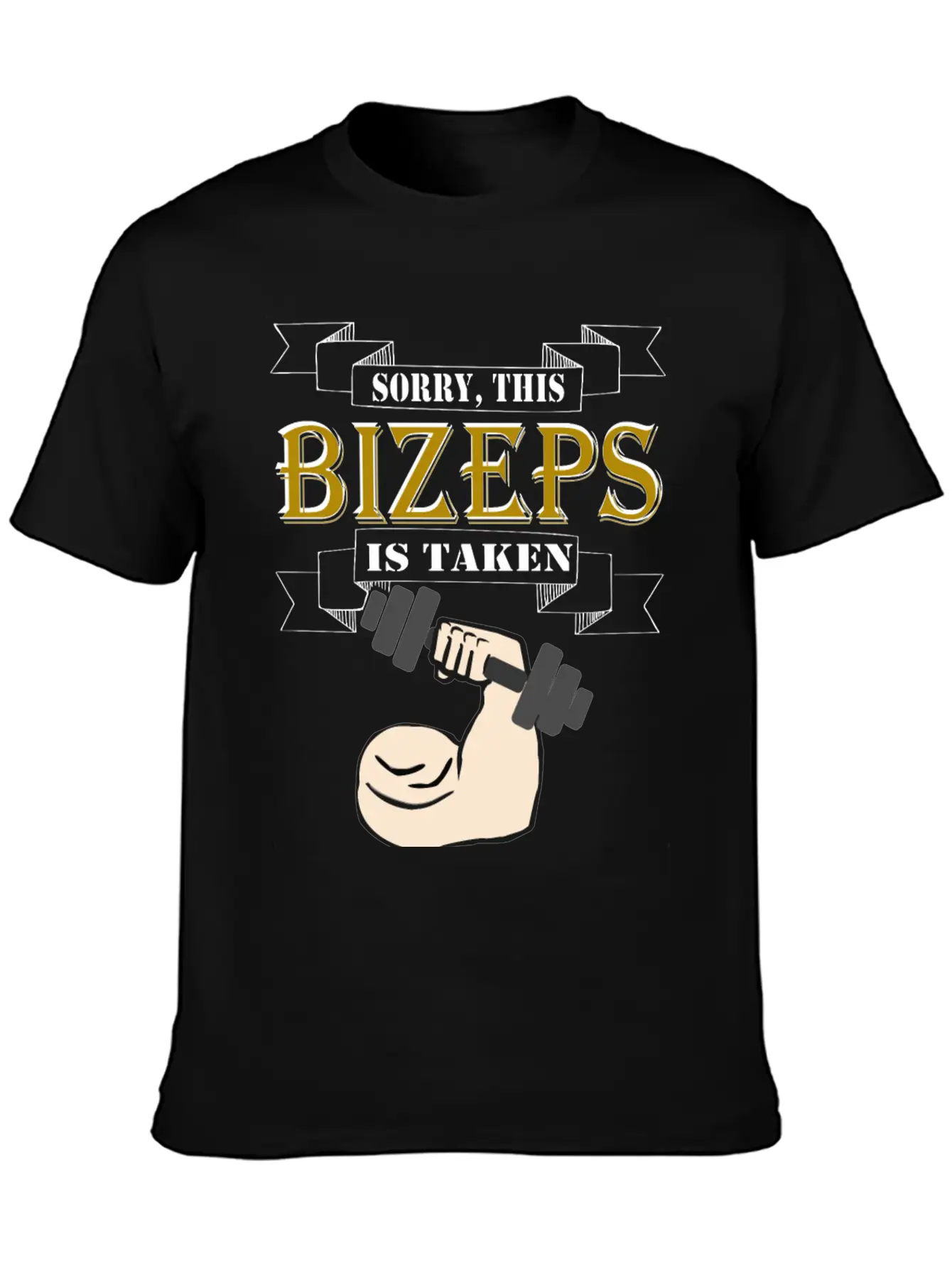 Sorry This Bizeps Is Taken Basic Graphic T-Shirt ¨C Daily Comfort In Soft Cotton
