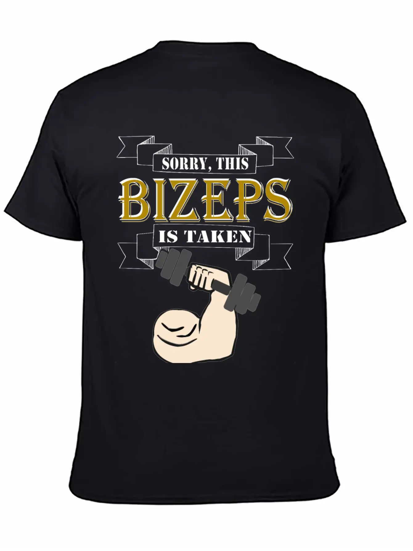 Sorry This Bizeps Is Taken Basic Graphic T-Shirt ¨C Daily Comfort In Soft Cotton