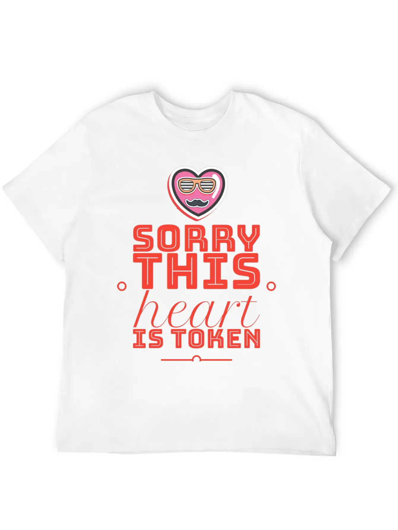 Sorry This Heart Is Token Essential Cotton Tee For Daily Outfits ¨C Unisex Style