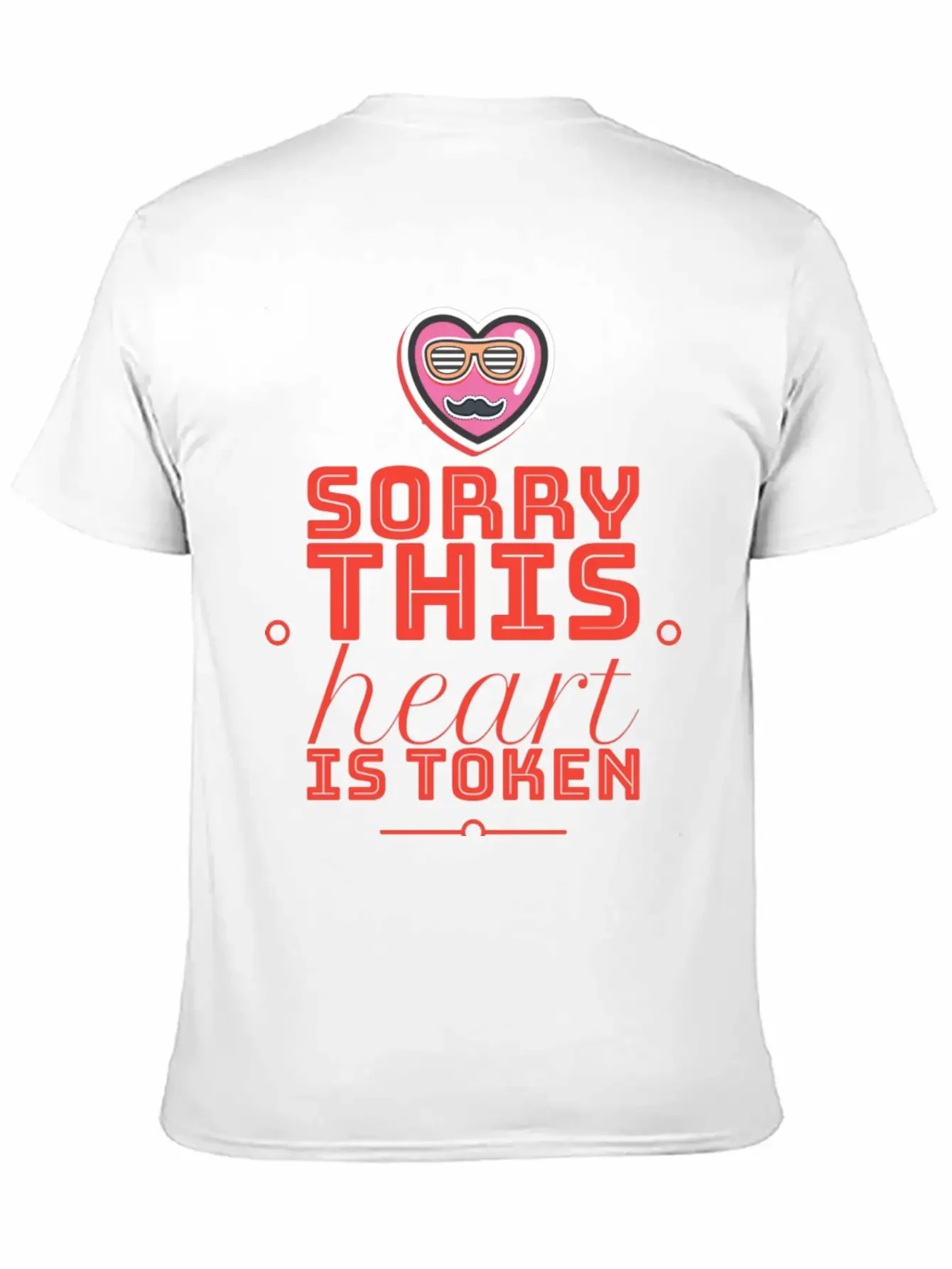 Sorry This Heart Is Token Essential Cotton Tee For Daily Outfits ¨C Unisex Style