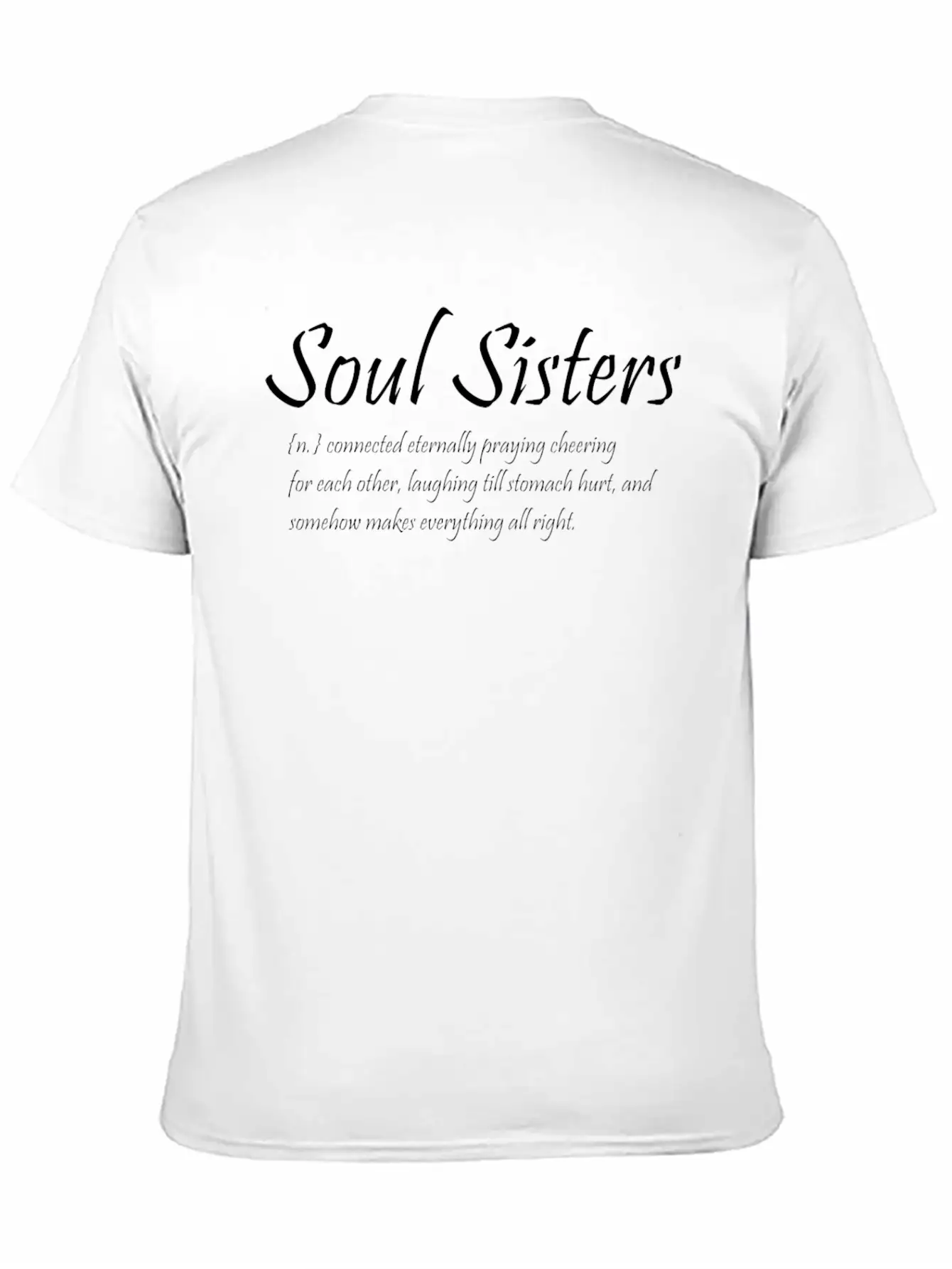 Soul Sisters Connected Eternally Praying Cheering Essential Cotton Tee For Daily Outfits ¨C Unisex Style