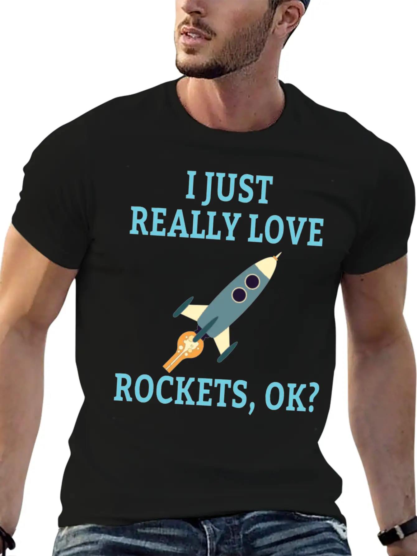 SPACE / ROCKET: I Just Love Rockets Basic Graphic T-Shirt ¨C Daily Comfort In Soft Cotton