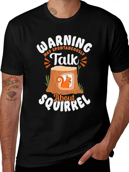 Squirrel Acorn Warning May Essential Cotton Tee For Daily Outfits ¨C Unisex Style