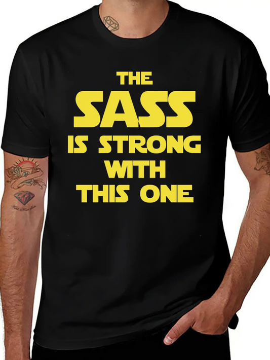 Star Wars - The Sass Is Strong Star Wars Basic Graphic T-Shirt ¨C Daily Comfort In Soft Cotton