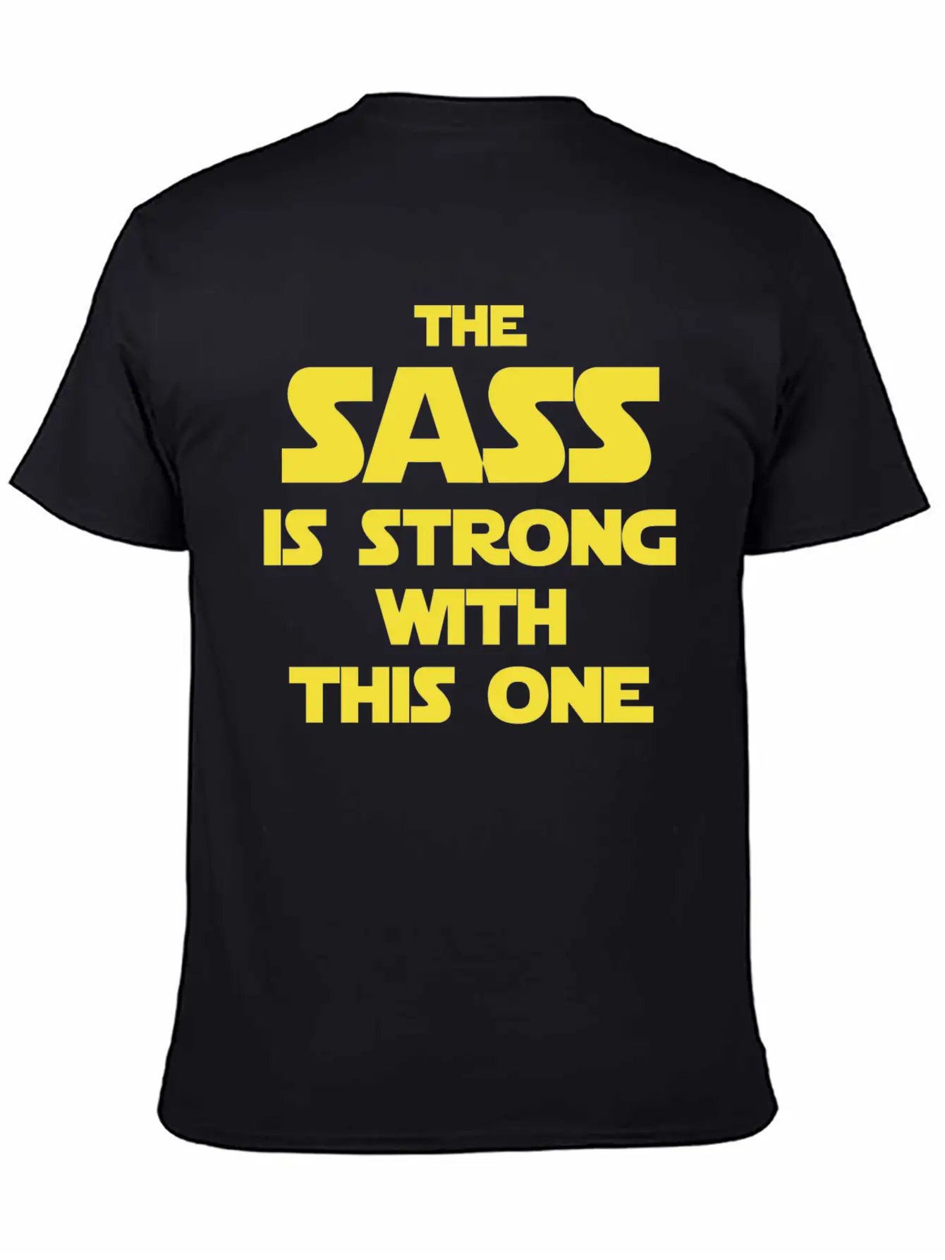 Star Wars - The Sass Is Strong Star Wars Basic Graphic T-Shirt ¨C Daily Comfort In Soft Cotton