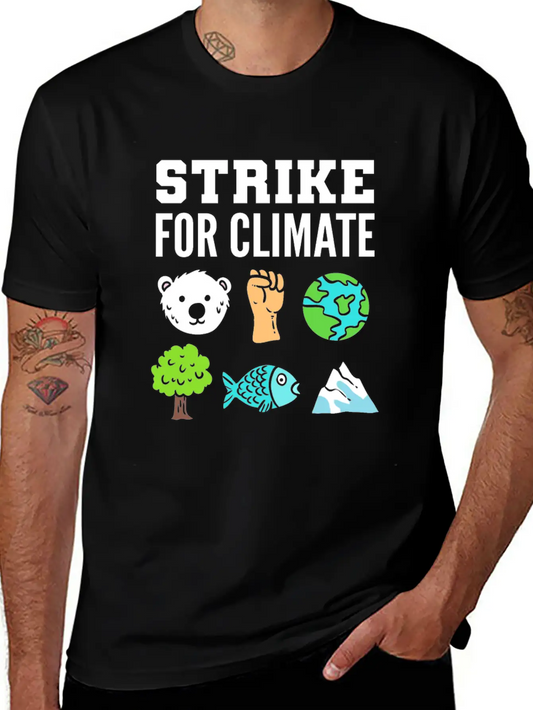 Strike For Climate Eco-Friendly Advocates Gift Essential Cotton Tee For Daily Outfits ¨C Unisex Style