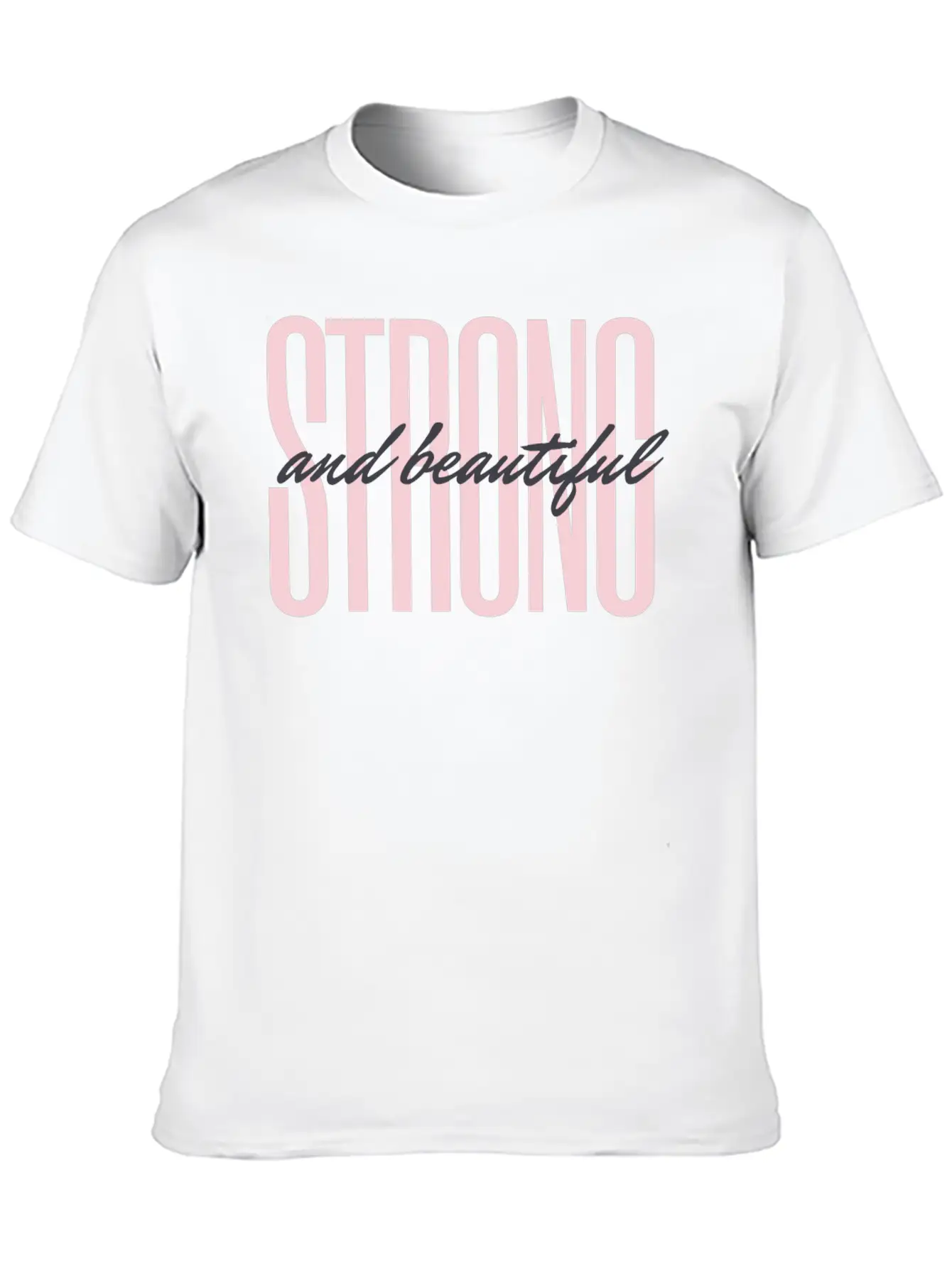 Strong And Beautiful Unisex Casual T-Shirt ¨C Clean Design For Daily Comfort