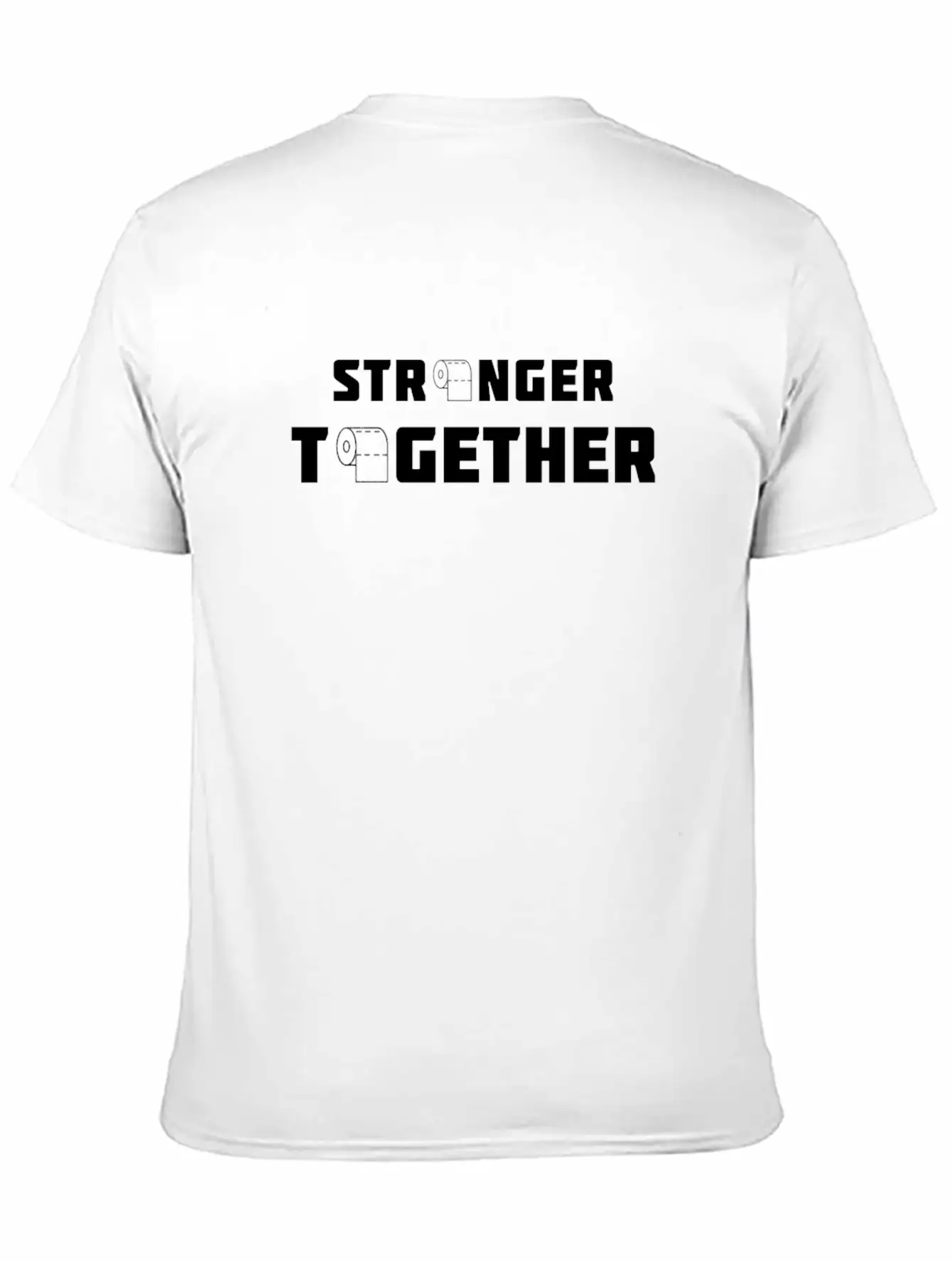 Stronger Together ¡ª Toilet Rolls Basic Graphic T-Shirt ¨C Daily Comfort In Soft Cotton