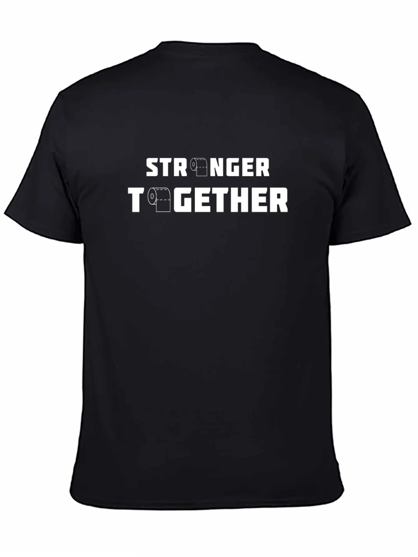 Stronger Together ¡ª Toilet Rolls Basic Graphic T-Shirt ¨C Daily Comfort In Soft Cotton
