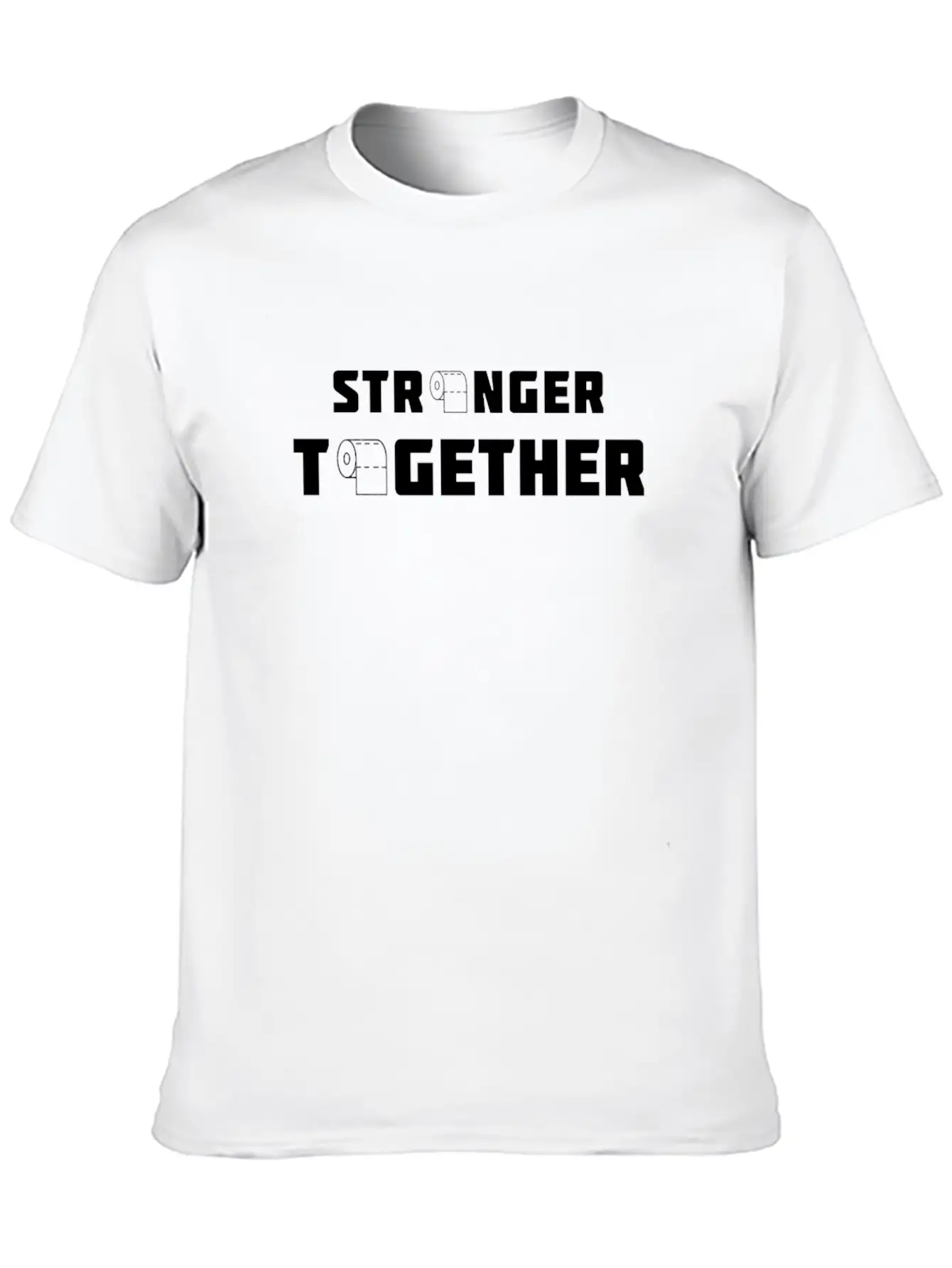 Stronger Together ¡ª Toilet Rolls Basic Graphic T-Shirt ¨C Daily Comfort In Soft Cotton