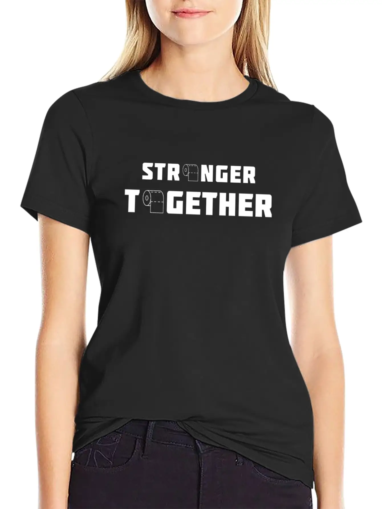 Stronger Together ¡ª Toilet Rolls Basic Graphic T-Shirt ¨C Daily Comfort In Soft Cotton