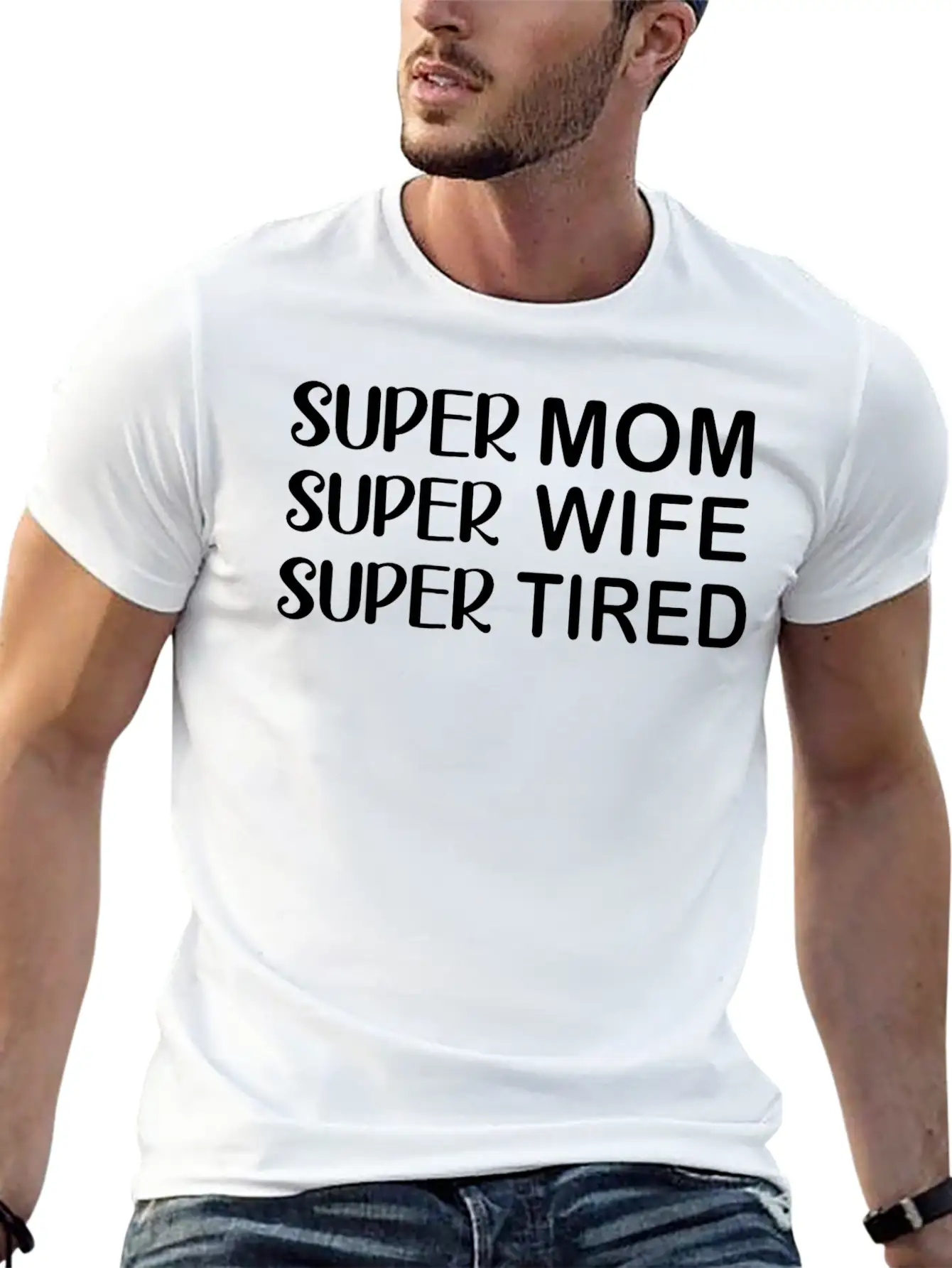 Super Mom Super Wife Super Tired Essential Cotton Tee For Daily Outfits ¨C Unisex Style