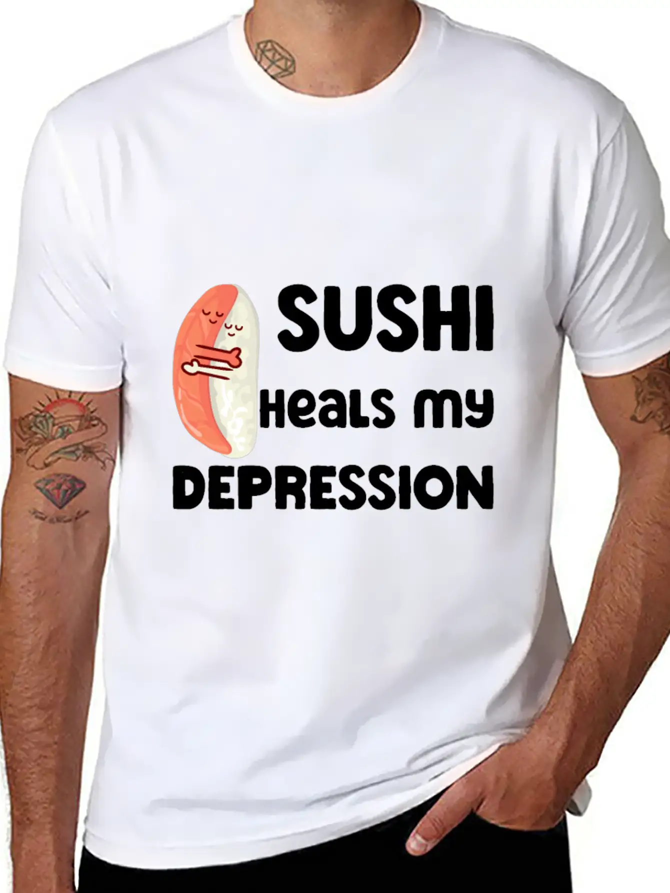 Sushi Heals My Depression Funny Quote Basic Graphic T-Shirt ¨C Daily Comfort In Soft Cotton