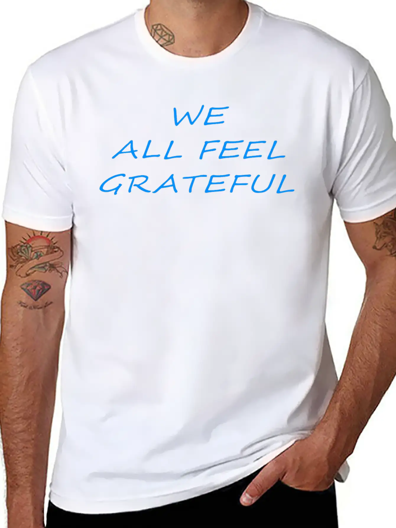 T Shirt We All Feel Grateful Basic Graphic T-Shirt ¨C Daily Comfort In Soft Cotton