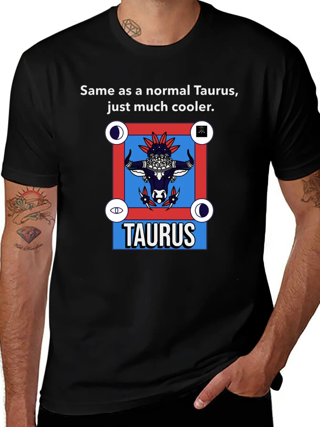 TAURUS | Same As A Normal Taurus, Just Much Cooler Essential Cotton Tee For Daily Outfits ¨C Unisex Style