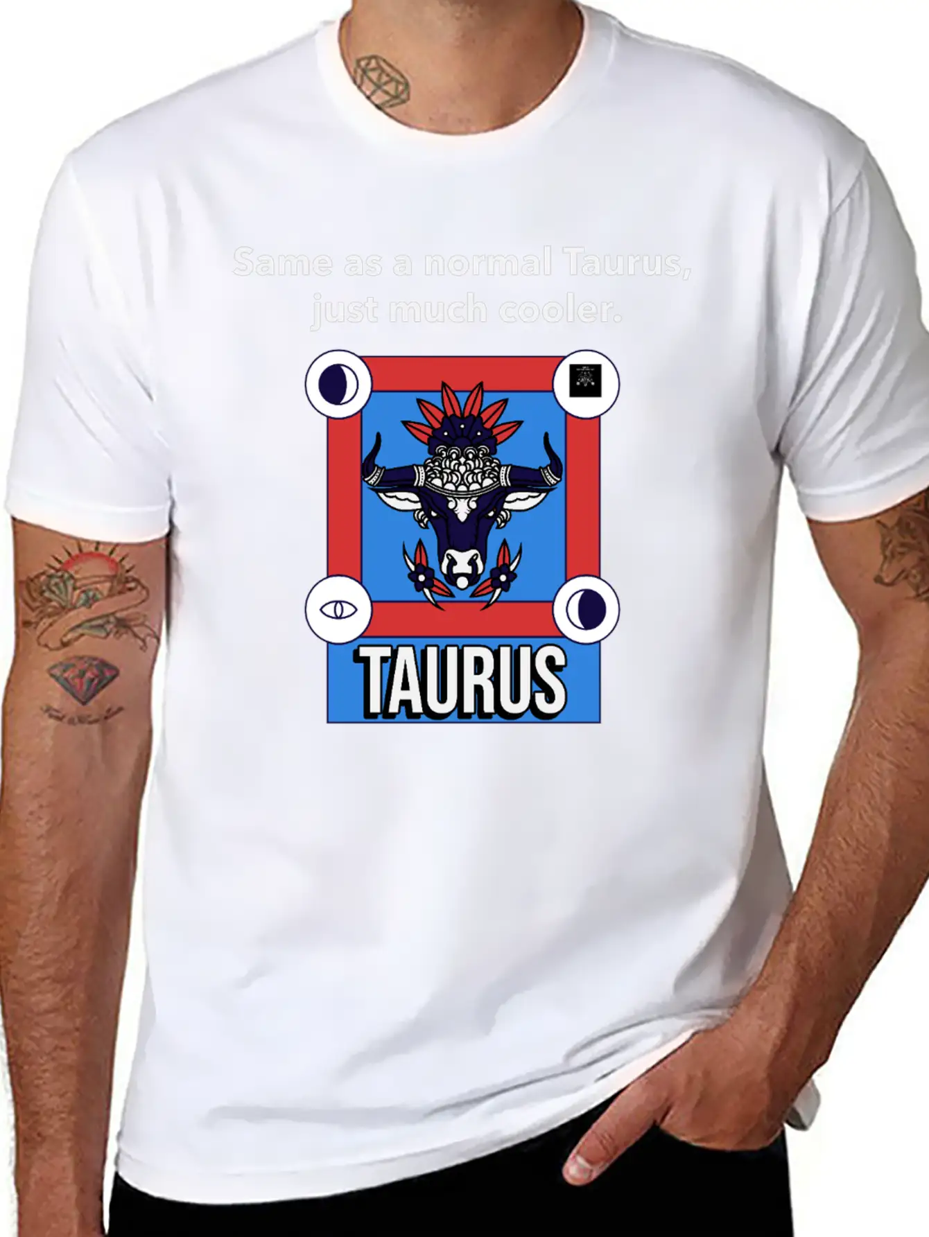 TAURUS | Same As A Normal Taurus, Just Much Cooler Essential Cotton Tee For Daily Outfits ¨C Unisex Style