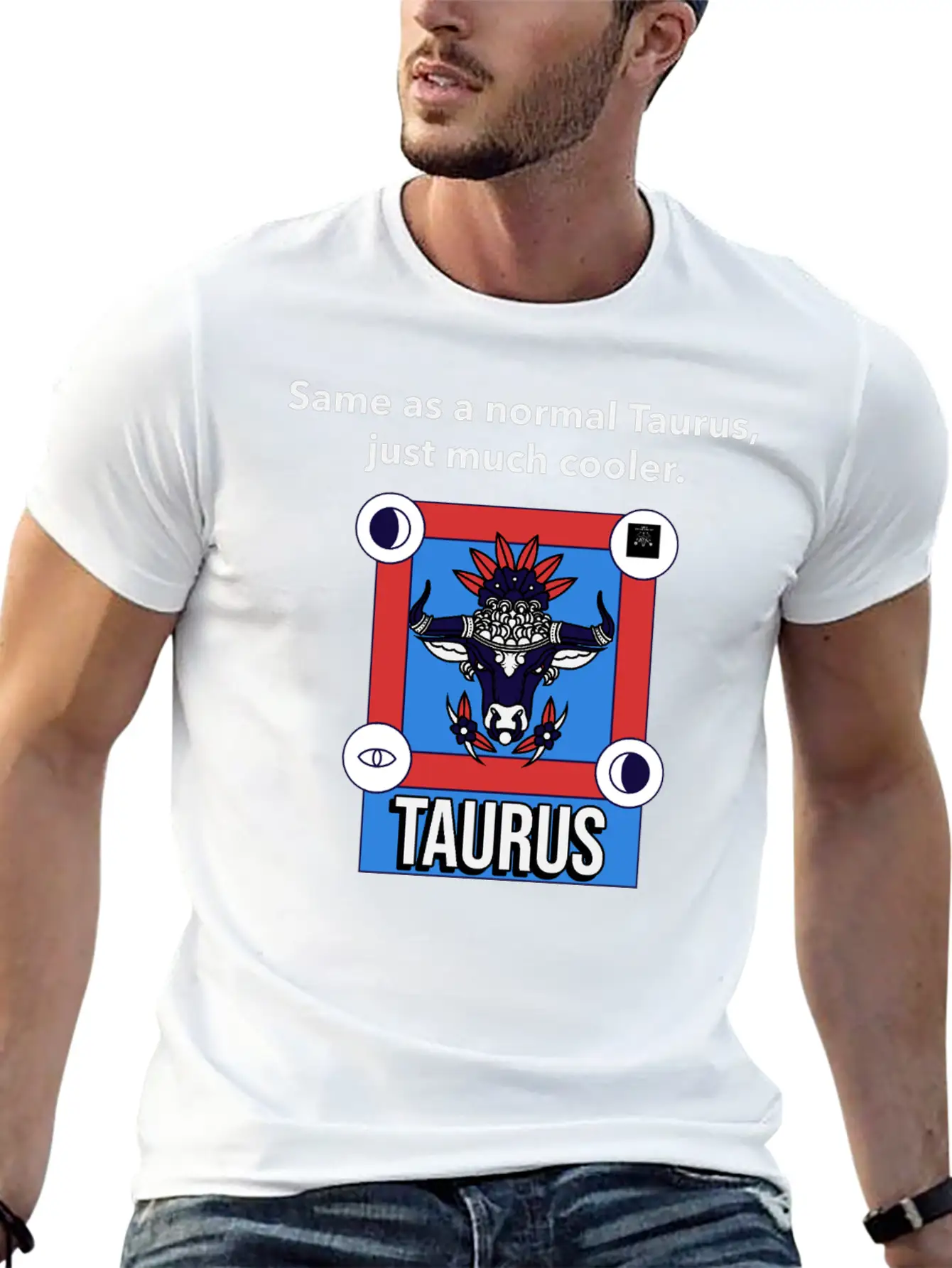 TAURUS | Same As A Normal Taurus, Just Much Cooler Essential Cotton Tee For Daily Outfits ¨C Unisex Style