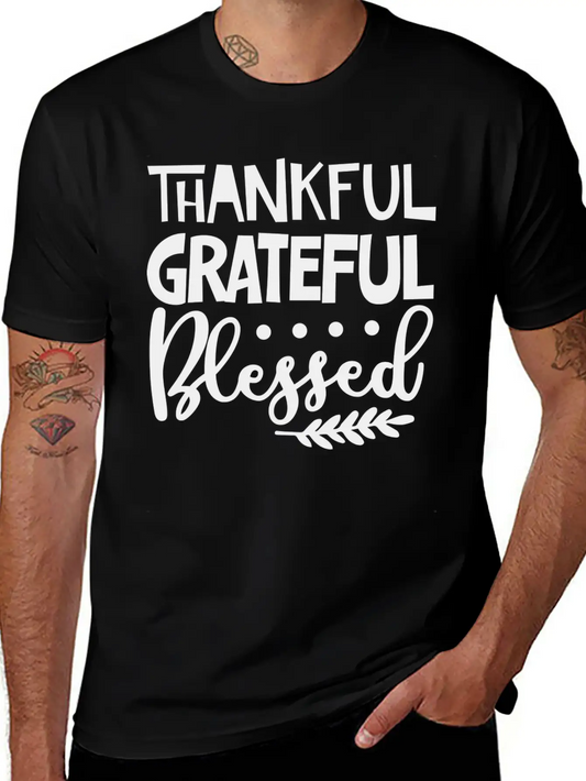 Thankful Grateful Blessed Unisex Casual T-Shirt ¨C Clean Design For Daily Comfort