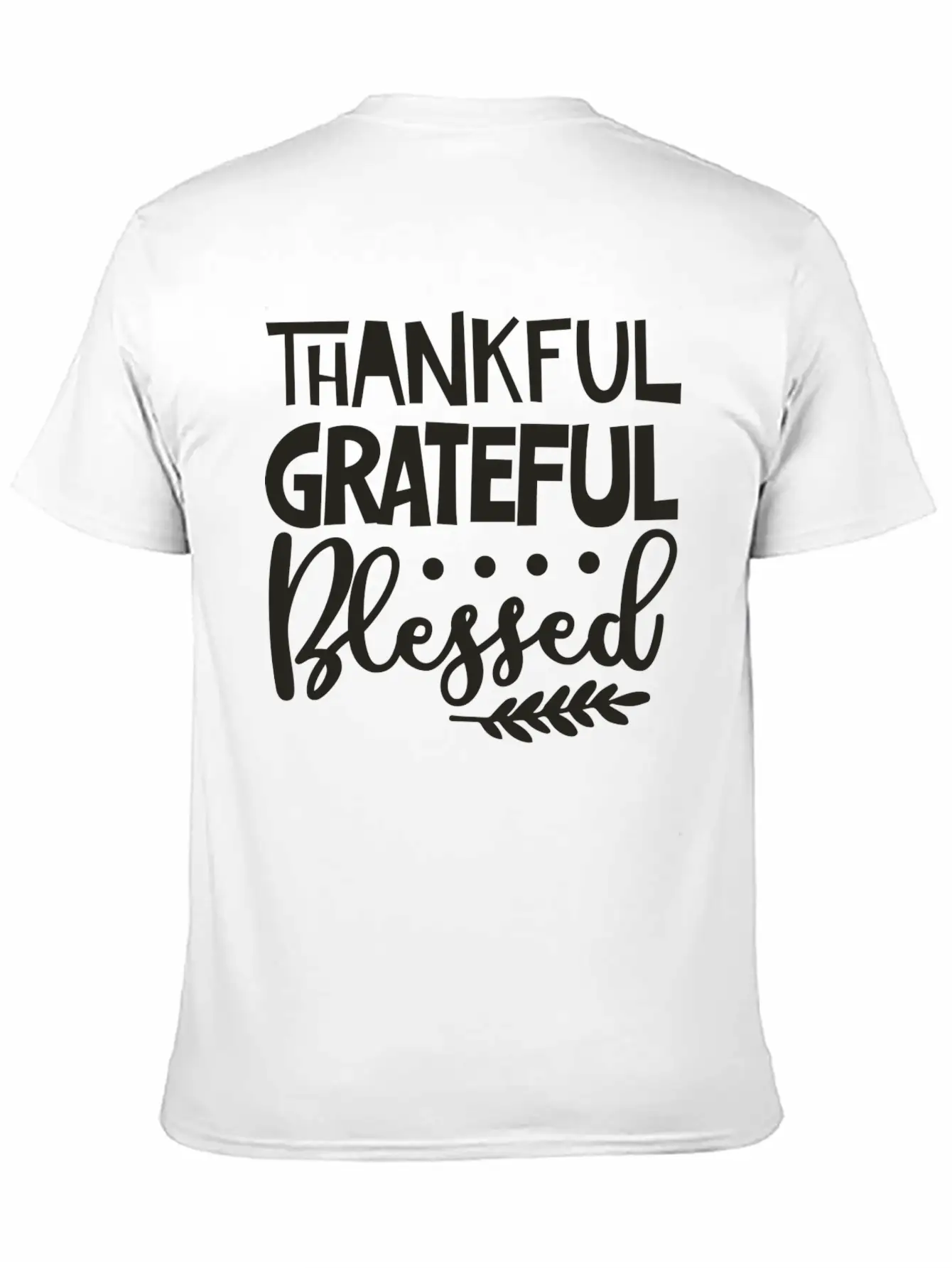 Thankful Grateful Blessed Unisex Casual T-Shirt ¨C Clean Design For Daily Comfort