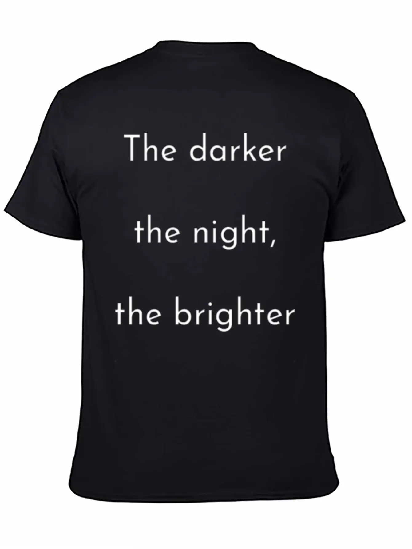 The Darker The Night Mindfulness Spiritual Basic Graphic T-Shirt ¨C Daily Comfort In Soft Cotton
