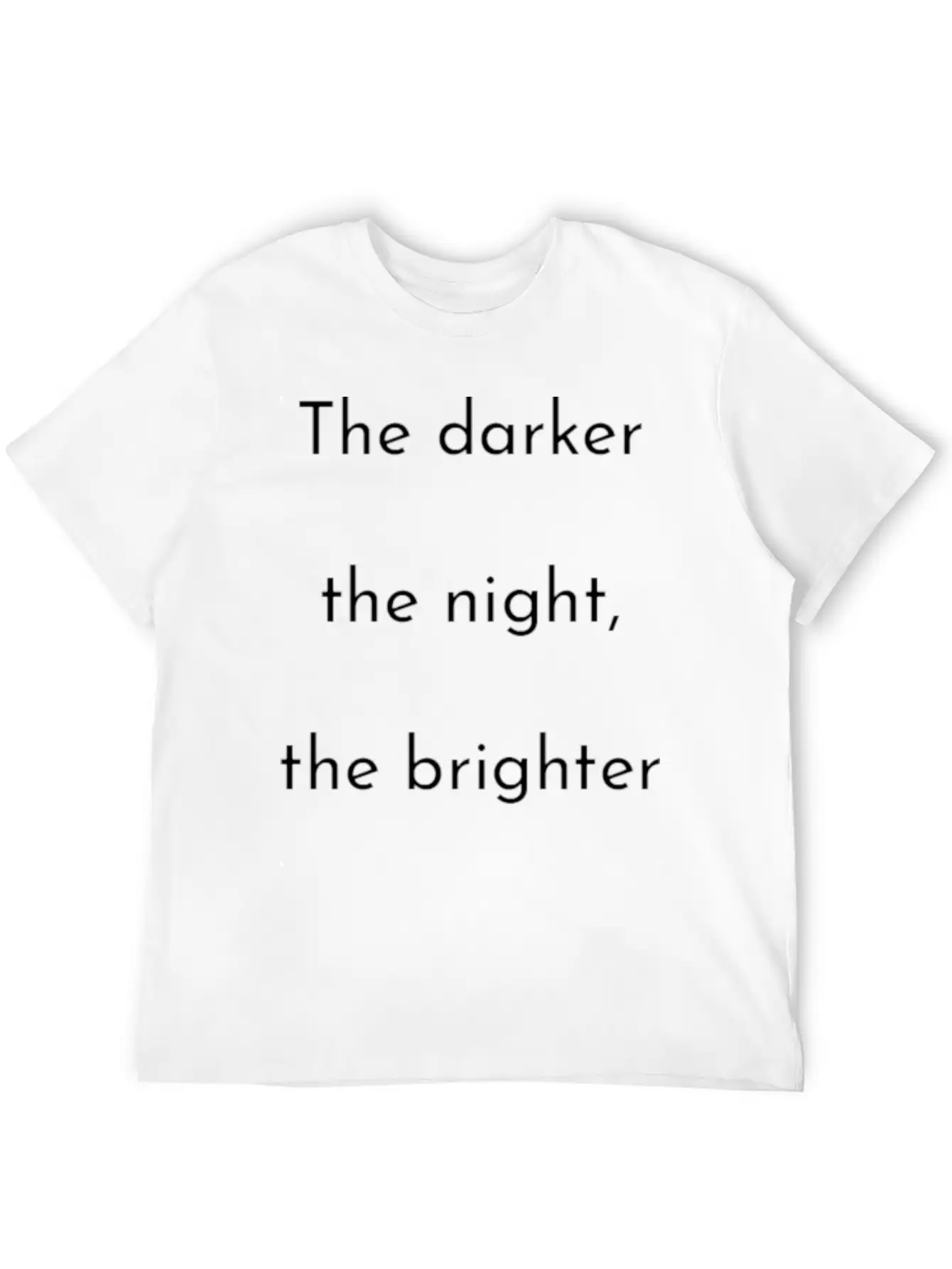 The Darker The Night Mindfulness Spiritual Basic Graphic T-Shirt ¨C Daily Comfort In Soft Cotton