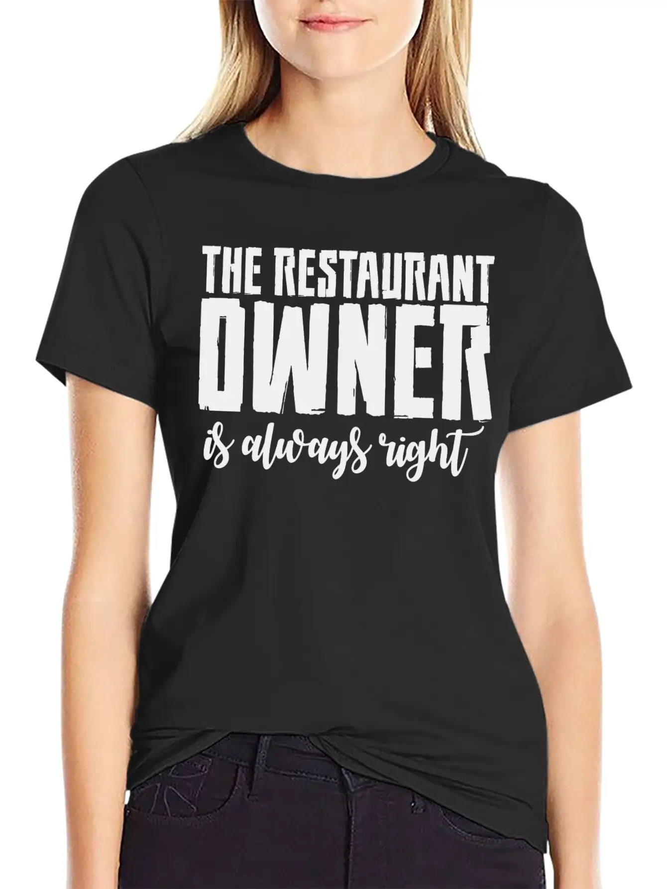 The Restaurant Owner Is Always Right 2 Essential Cotton Tee For Daily Outfits ¨C Unisex Style